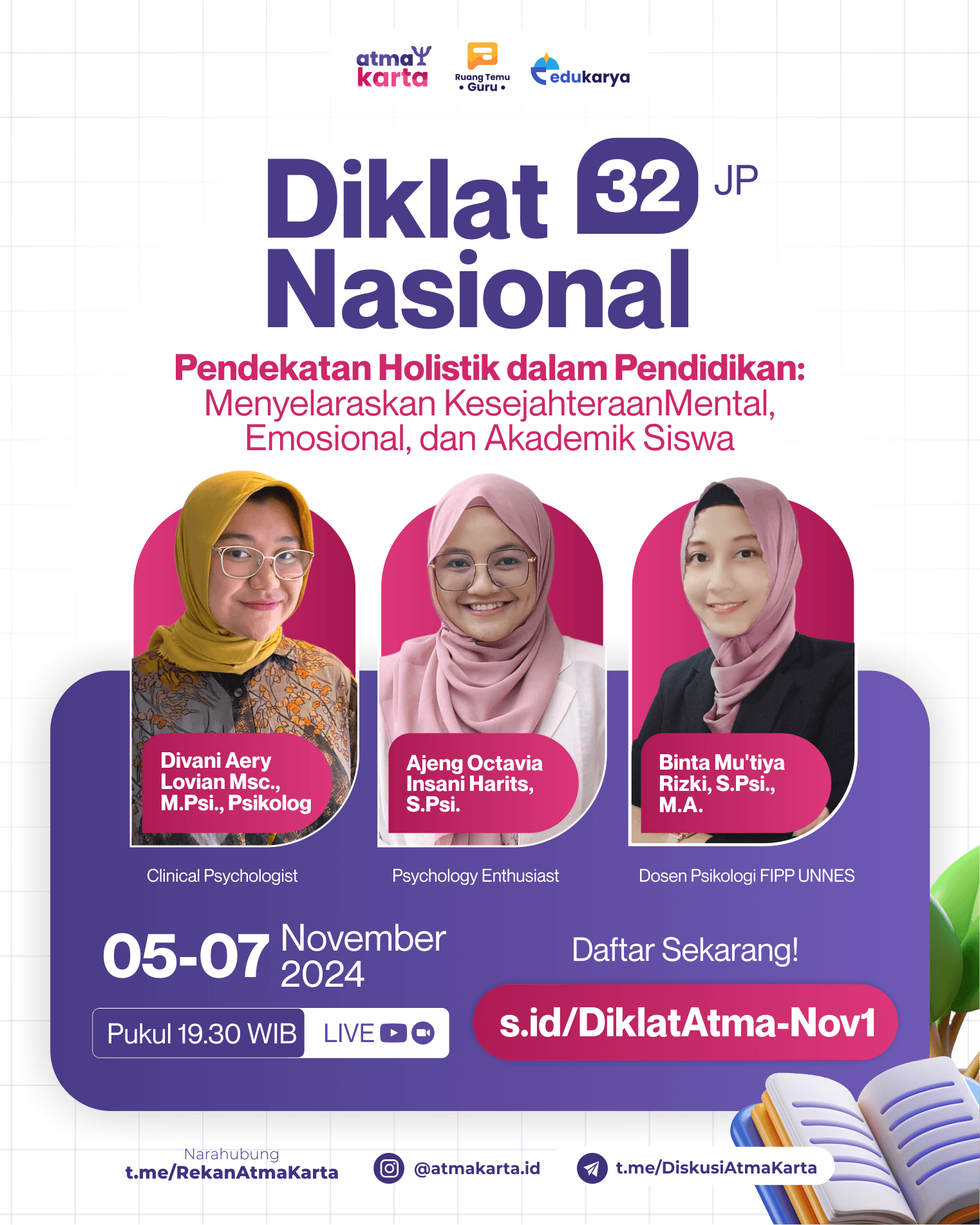 DIKLAT NASIONAL 32 JP: "Pendekatan Holistik dalam Pendidikan: Menyelaraskan Kesejahteraan Mental, Emosional, dan Akademik Siswa"
