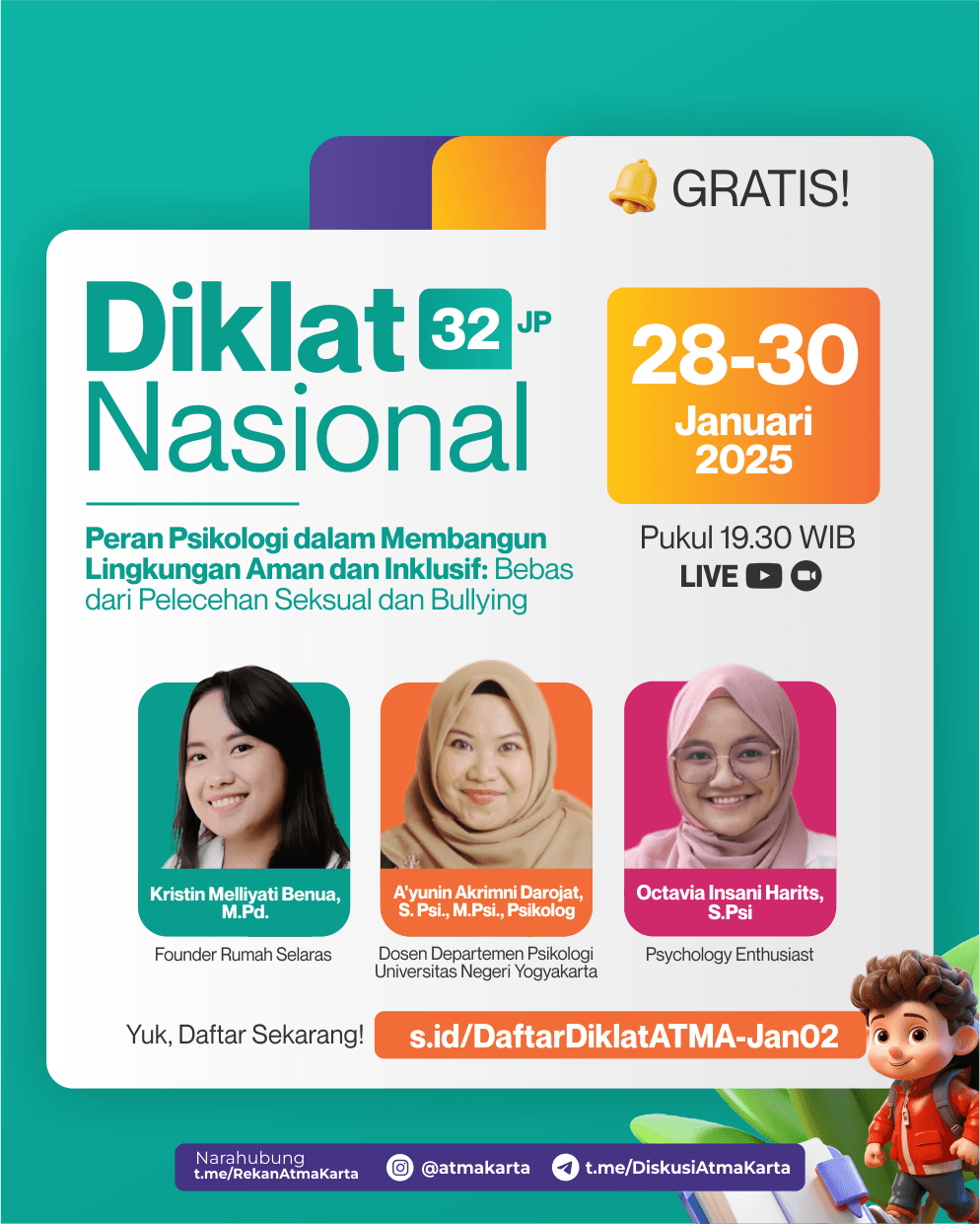 DIKLAT NASIONAL 32 JP : "Peran Psikologi dalam Membangun Lingkungan Aman dan Inklusif: Bebas dari Pelecehan Seksual dan Bullying"