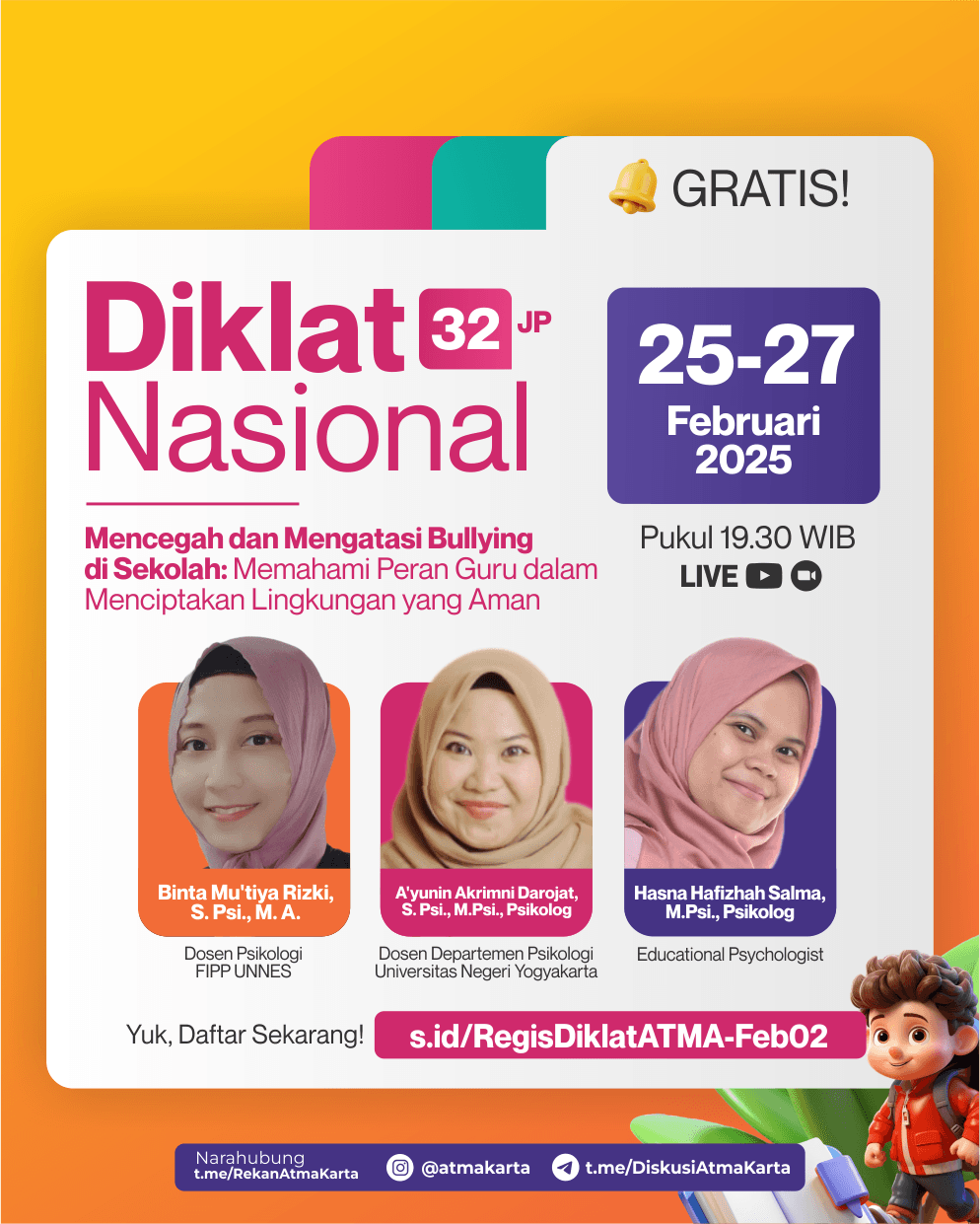 DIKLAT NASIONAL 32 JP : "Mencegah dan Mengatasi Bullying di Sekolah: Memahami Peran Guru dalam Menciptakan Lingkungan yang Aman"