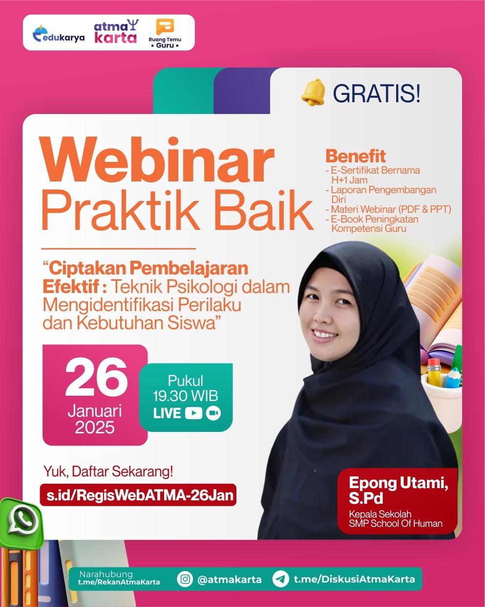 WEBINAR BERBAGI PRAKTIK BAIK "Ciptakan Pembelajaran Efektif : Teknik Psikologi untuk Mengidentifikasi Perilaku dan Kebutuhan Siswa""