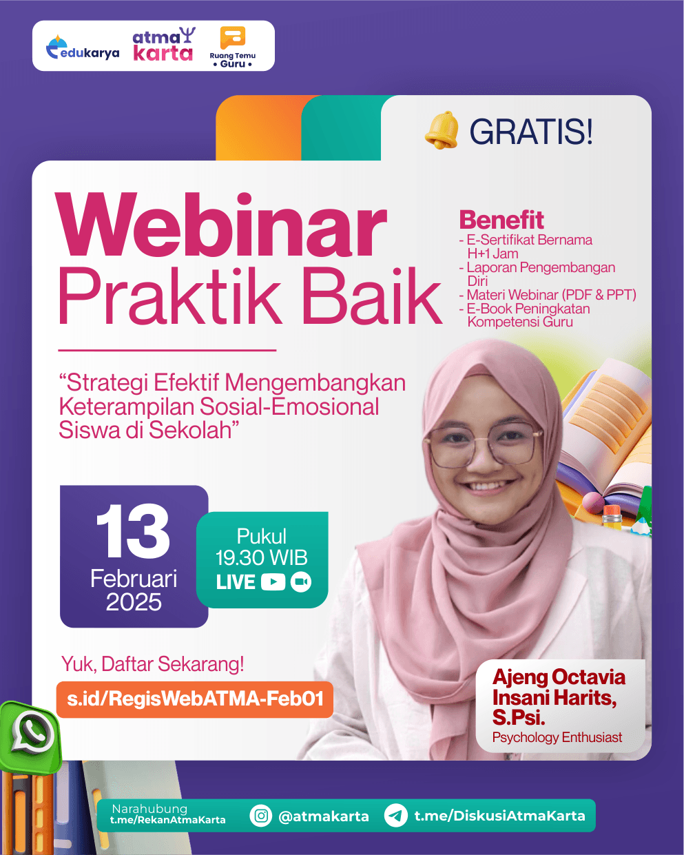 WEBINAR PRAKTIK BAIK "Strategi Efektif Mengembangkan Keterampilan Sosial-Emosional Siswa di Sekolah"