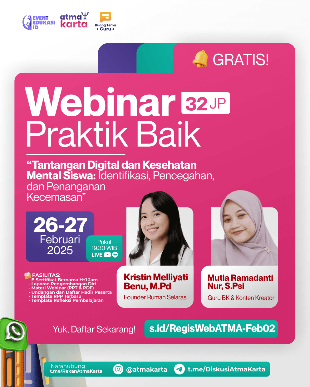 WEBINAR PRAKTIK BAIK 32JP "Tantangan Digital dan Kesehatan Mental Siswa: Identifikasi, Pencegahan, dan Penanganan Kecemasan"