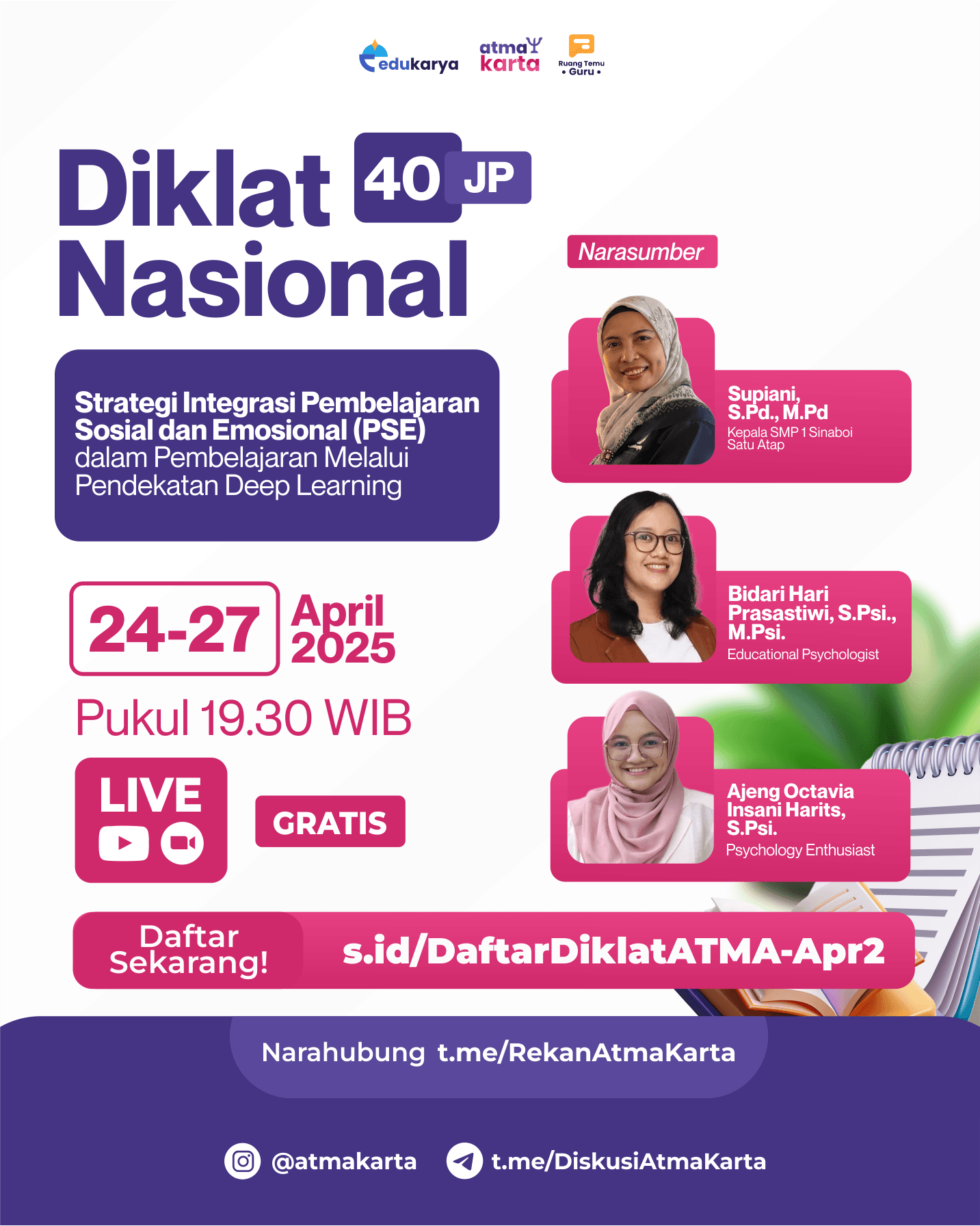 Diklat Nasional 40JP : Strategi Integrasi Pembelajaran Sosial dan Emosional (PSE) dalam Pembelajaran Melalui Pendekatan Deep Learning