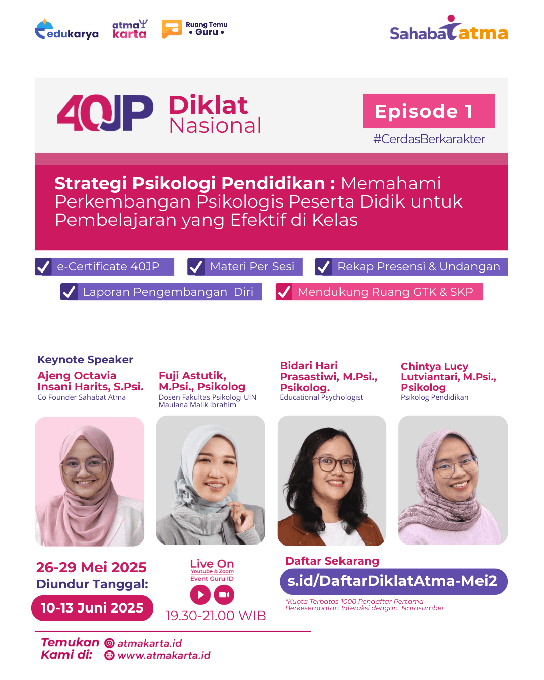 Diklat Nasional 40JP Strategi Psikologi Pendidikan : Memahami Perkembangan Psikologis Peserta Didik untuk Pembelajaran yang Efektif di Kelas