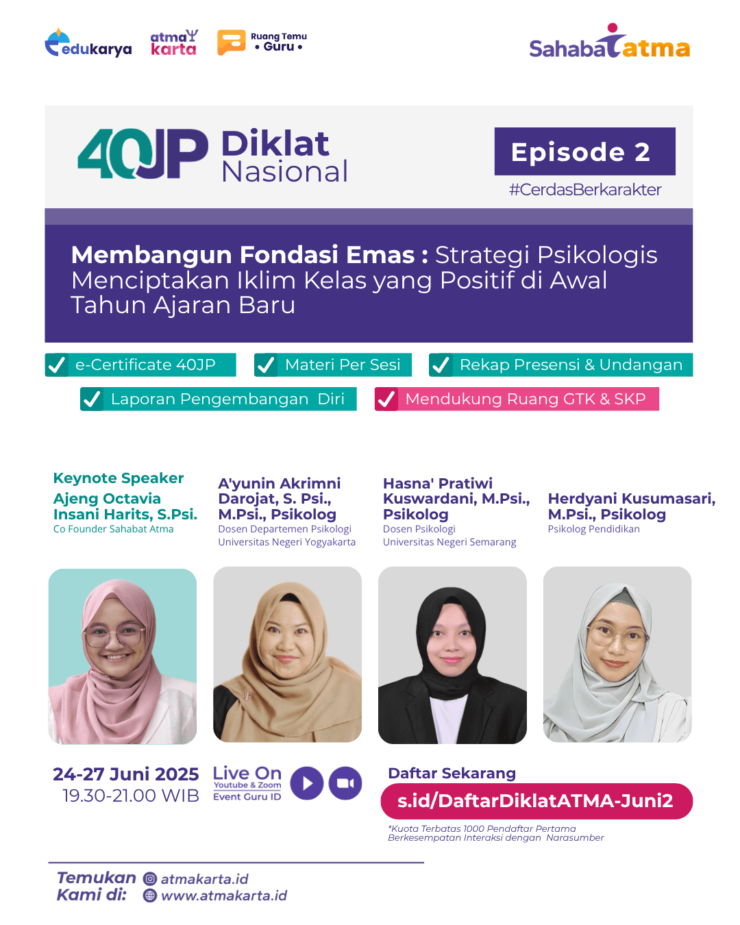 Diklat Nasional 40JP Membangun Fondasi Emas : Strategi Psikologis Menciptakan Iklim Kelas yang Positif di Awal Tahun Ajaran Baru