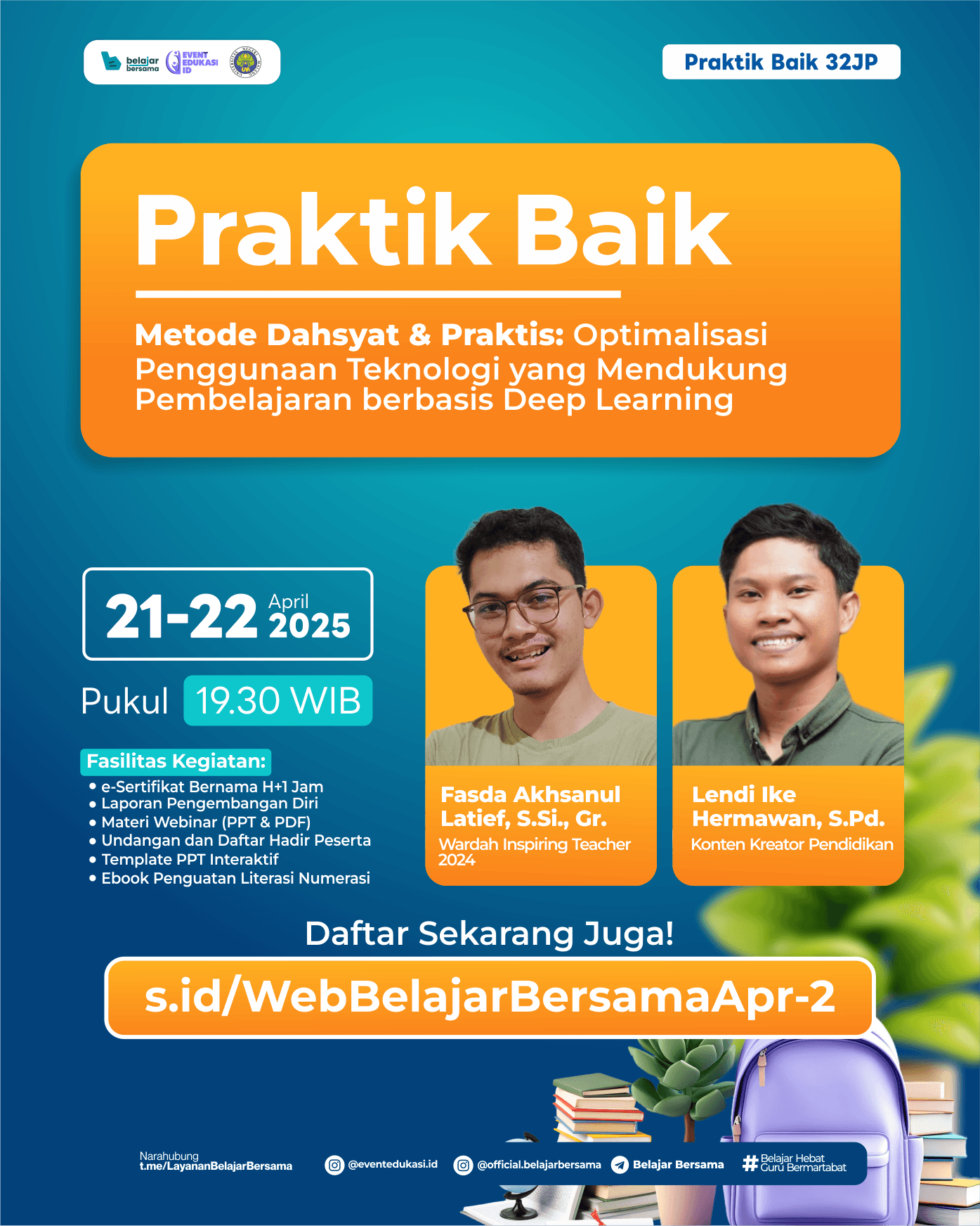 Praktik Baik 32JP: "Metode Dahsyat & Praktis: Optimalisasi Penggunaan Teknologi yang Mendukung Pembelajaran Berbasis Deep Learning"