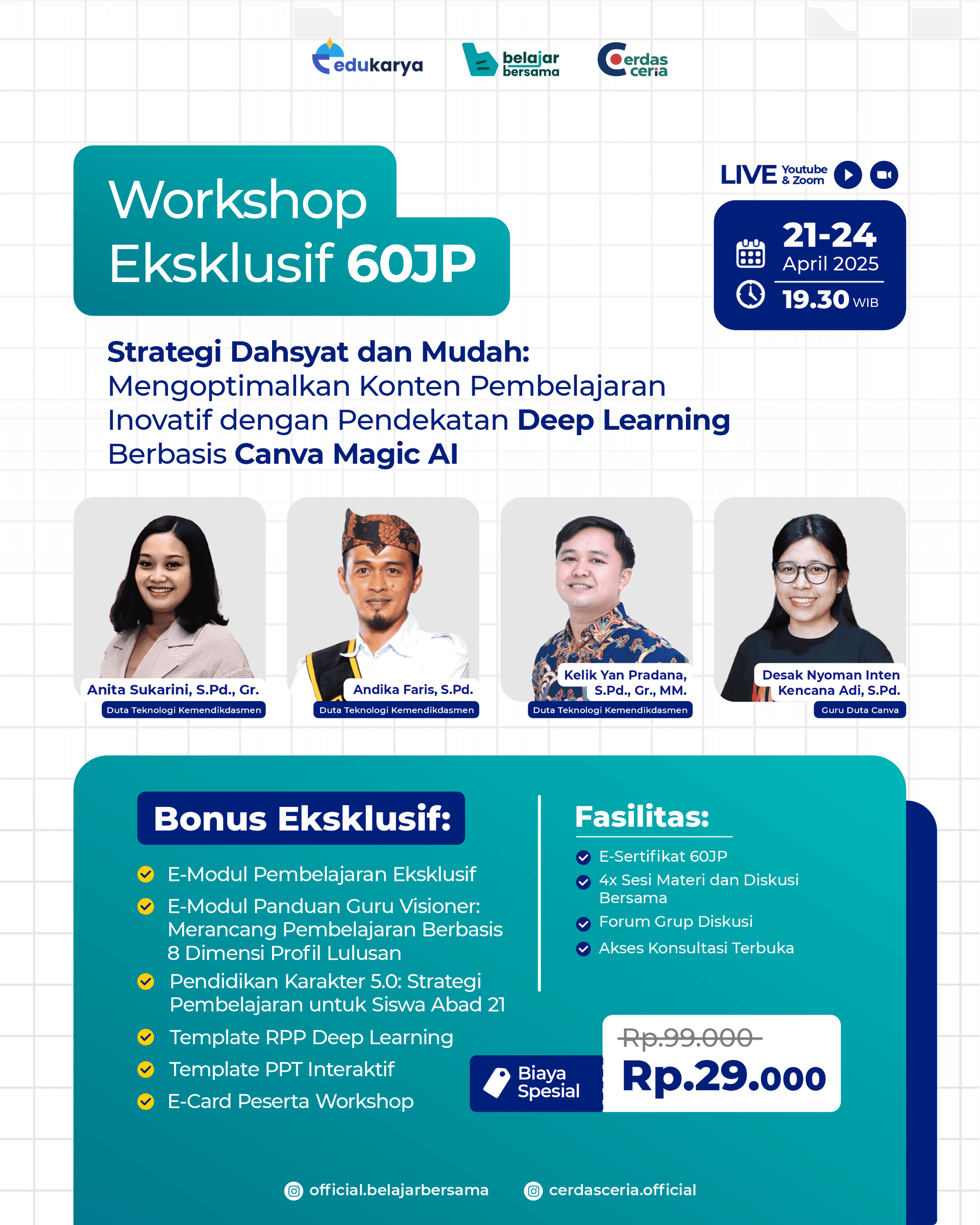 Workshop Eksklusif 60JP "Strategi Dahsyat dan Mudah: Mengoptimalkan Konten Pembelajaran Inovatif dengan Pendekatan Deep Learning Berbasis Canva Magic AI"