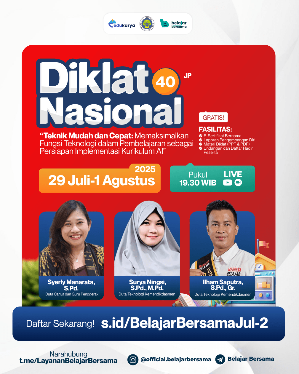 Diklat Nasional 40JP: Teknik Mudah dan Cepat: Memaksimalkan Fungsi Teknologi dalam Pembelajaran sebagai Persiapan Implementasi Kurikulum AI