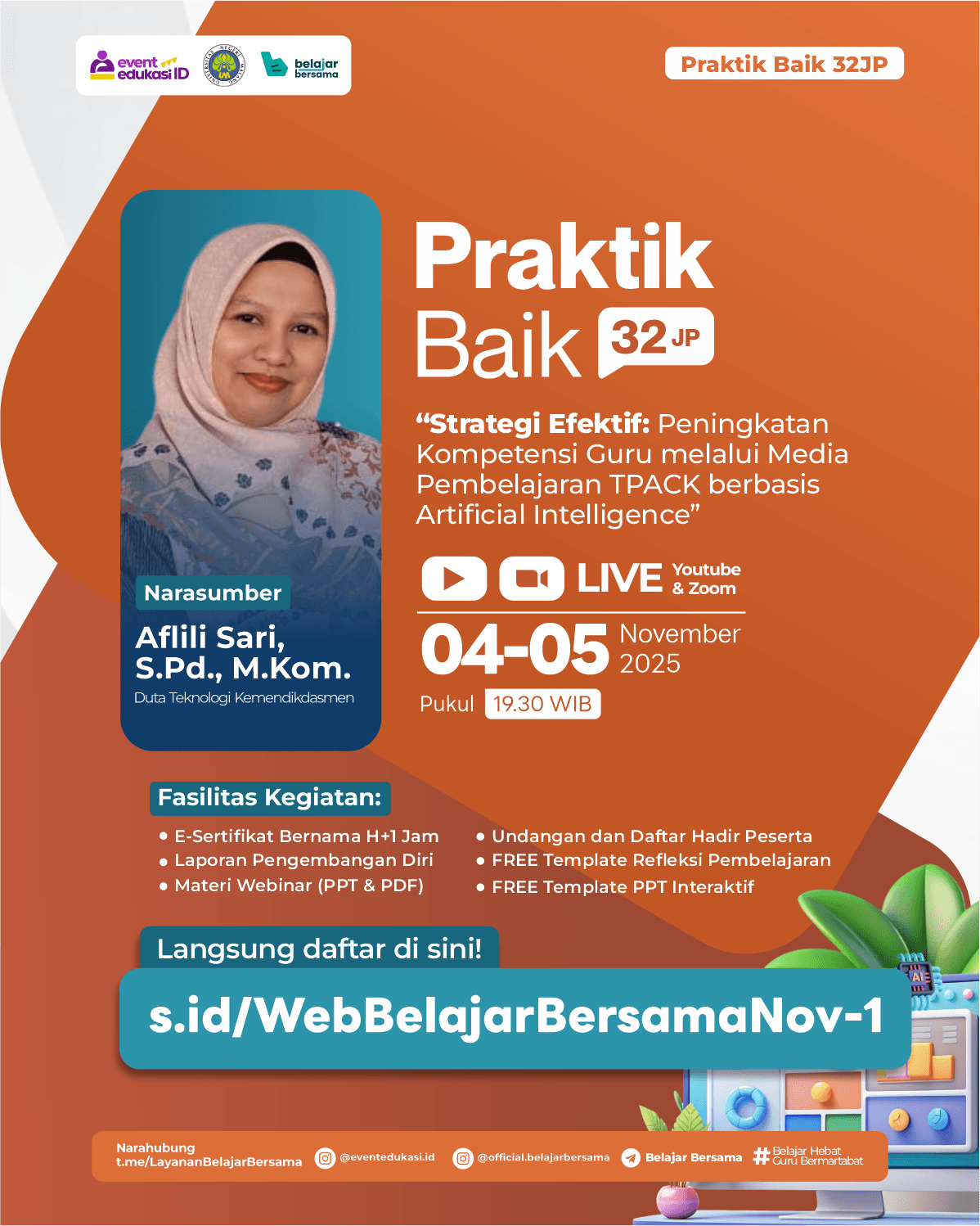 Webinar Praktik Baik 32JP "Strategi Efektif: Peningkatan Kompetensi Guru melalui Media Pembelajaran TPACK berbasis Artificial Intelligence"