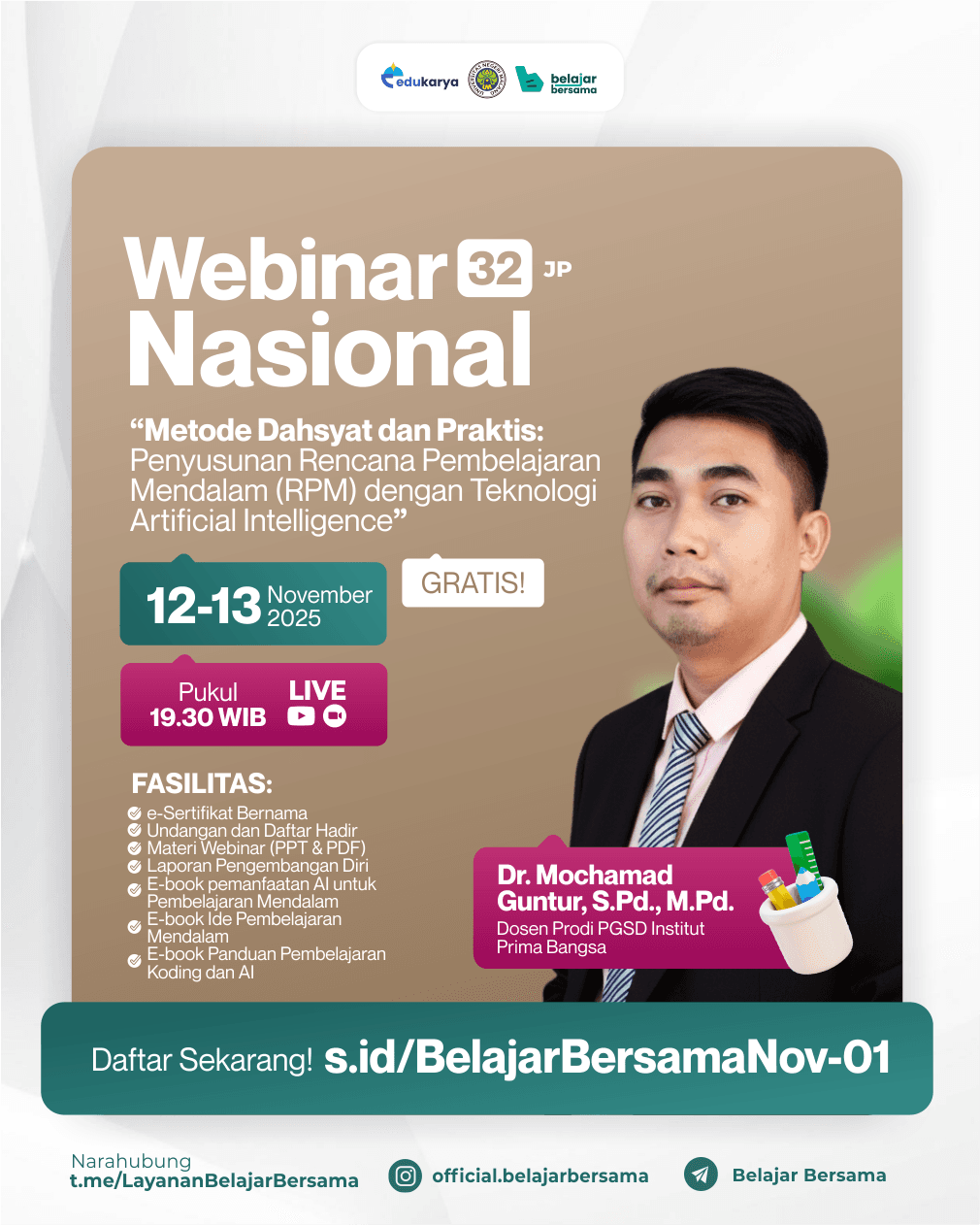 Webinar 32JP "Metode Dahsyat dan Praktis: Penyusunan Rencana Pembelajaran Mendalam (RPM) dengan Teknologi Artificial Intelligence"