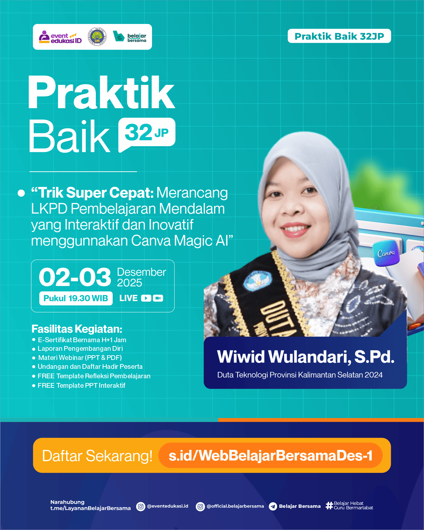 Webinar Prakti Baik 32JP: "Trik Super Cepat: Merancang LKPD Pembelajaran Mendalam yang Interaktif dan Inovatif menggunnakan Canva Magic AI"
