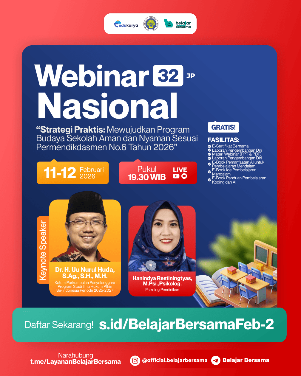 Webinar Nasional 32JP: "Strategi Praktis: Mewujudkan Program Budaya Sekolah Aman dan Nyaman Sesuai Permendikdasmen No. 6 Tahun 2026"