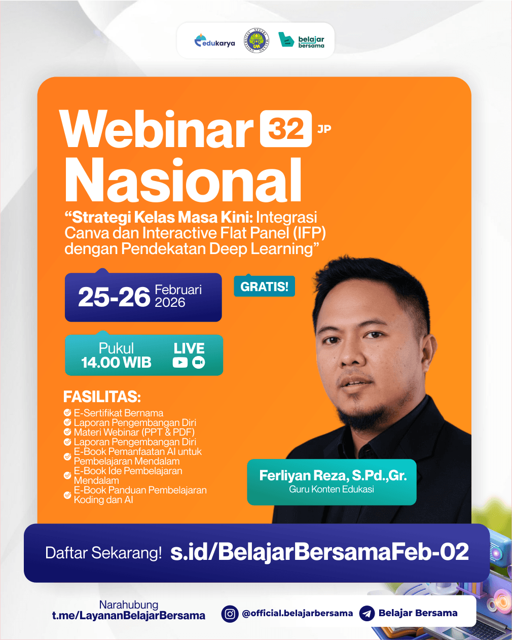 Webinar Nasional 32JP: "Strategi Kelas Masa Kini: Integrasi Canva dan Interactive Flat Panel (IFP) dengan Pendekatan Deep Learning"