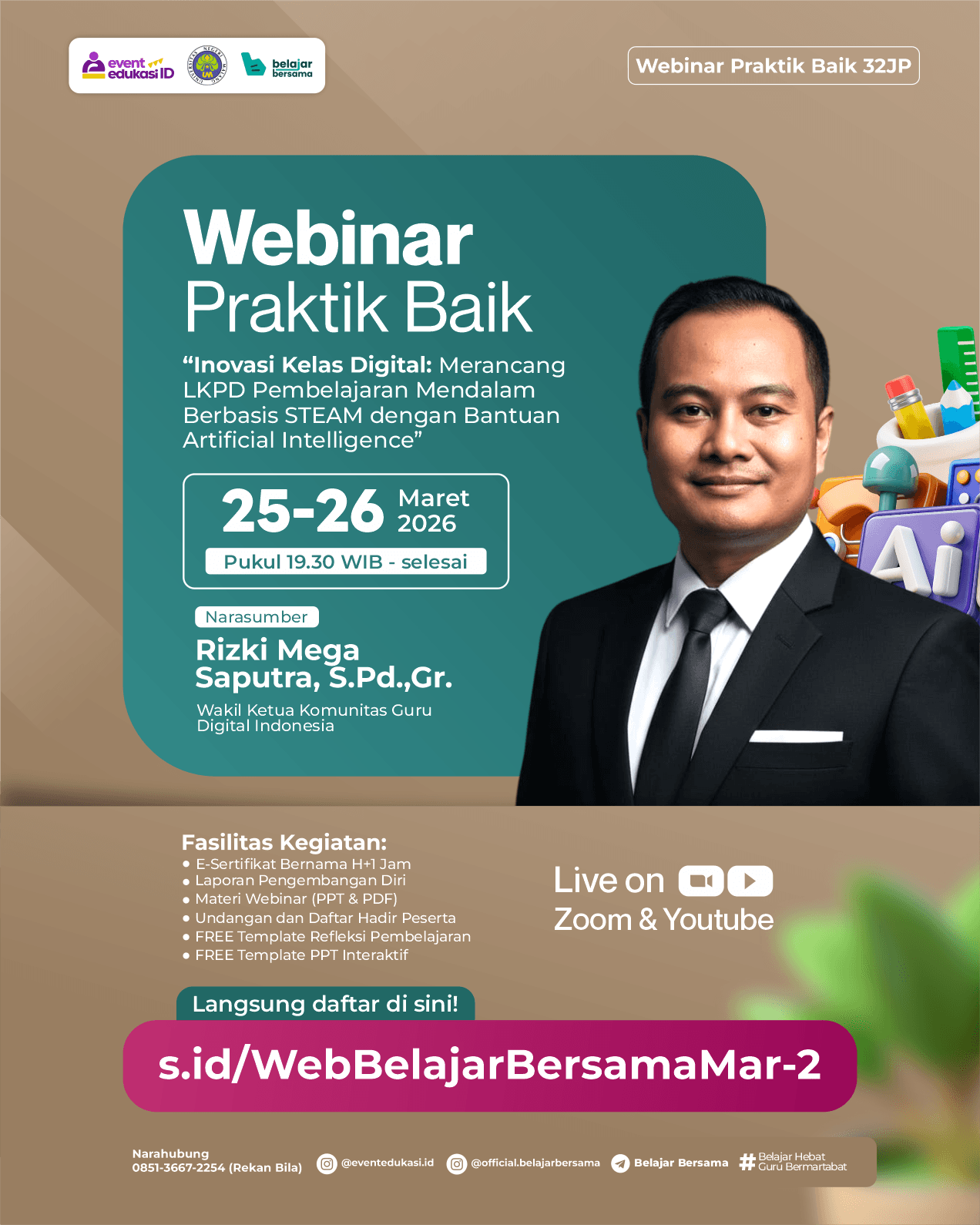 Webinar Praktik Baik 32JP: "Inovasi Kelas Digital: Merancang LKPD Pembelajaran Mendalam Berbasis STEAM dengan Bantuan Artificial Intelligence"