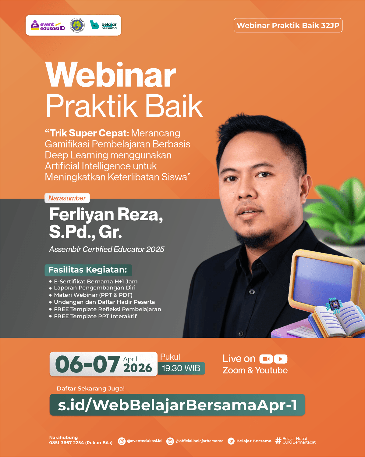 Webinar Praktik Baik 32JP: "Trik Super Cepat: Merancang Gamifikasi Pembelajaran Berbasis Deep Learning menggunakan Artificial Intelligence untuk Meningkatkan Keterlibatan Siswa"