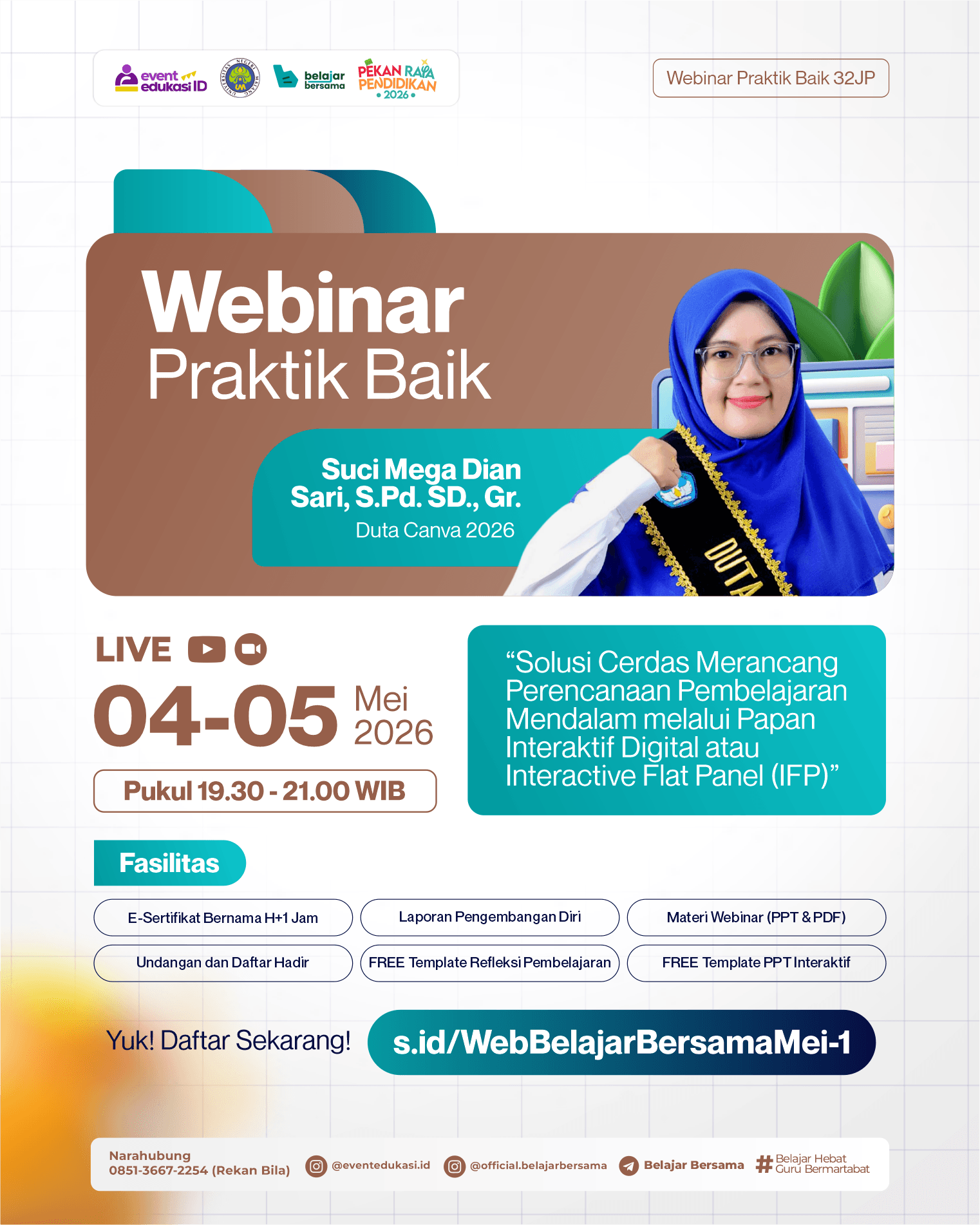 Webinar Praktik Baik 32JP: "Solusi Cerdas Merancang  Perencanaan Pembelajaran Mendalam melalui  Papan Interaktif Digital atau Interactive Flat Panel (IFP)"