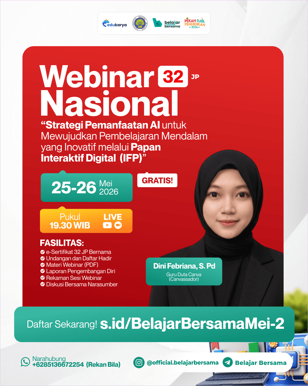 Webinar Praktik Baik 32JP: "Strategi  Pemanfaatan AI untuk Mewujudkan  Pembelajaran Mendalam yang Inovatif melalui  Papan Interaktif Digital  (IFP)"