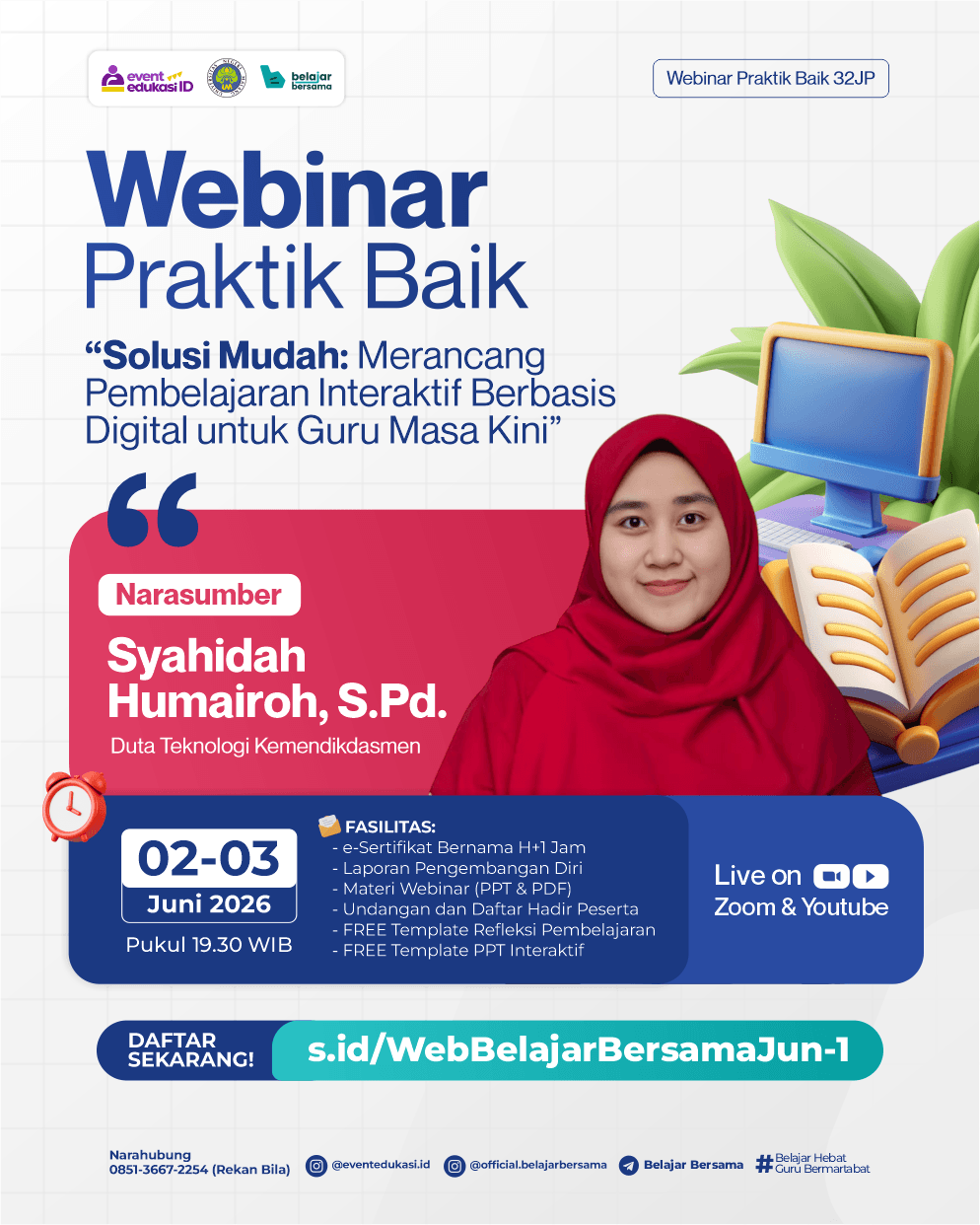 Webinar Praktik Baik 32JP: "Solusi Mudah: Merancang Pembelajaran Interaktif Berbasis Digital untuk Guru Masa Kini"