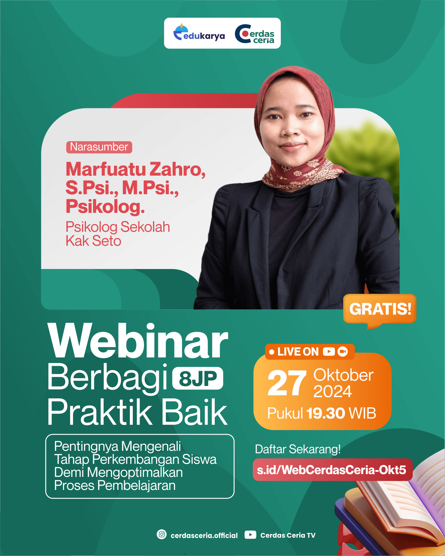 Webinar Berbagi Praktik Baik 8JP "Pentingnya Mengenali Tahap Perkembangan Siswa Demi Mengoptimalkan Proses Pembelajaran"