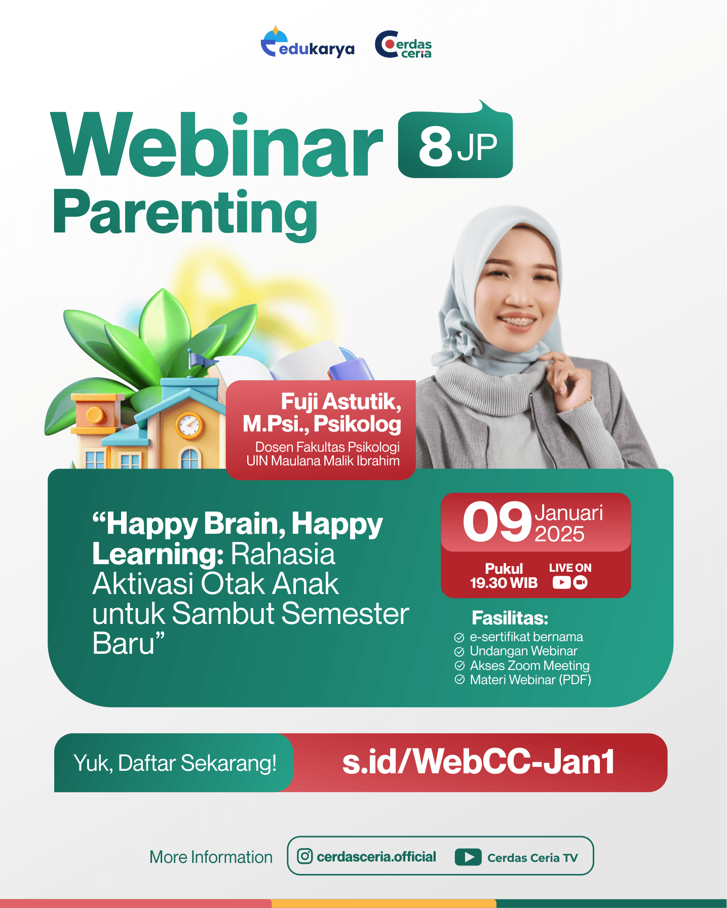 Webinar Parenting 8JP "Happy Brain, Happy Learning: Rahasia Aktivasi Otak Anak untuk Sambut Semester Baru"