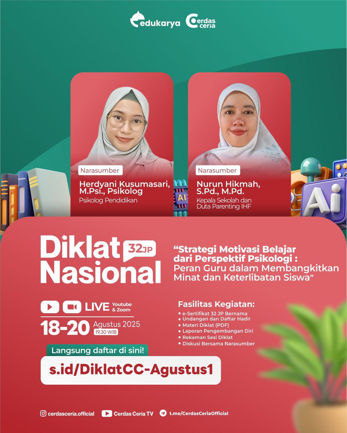 Diklat Nasional 32JP Strategi Motivasi Belajar dari Perspektif Psikologi : Peran Guru dalam Membangkitkan Minat dan Keterlibatan Siswa