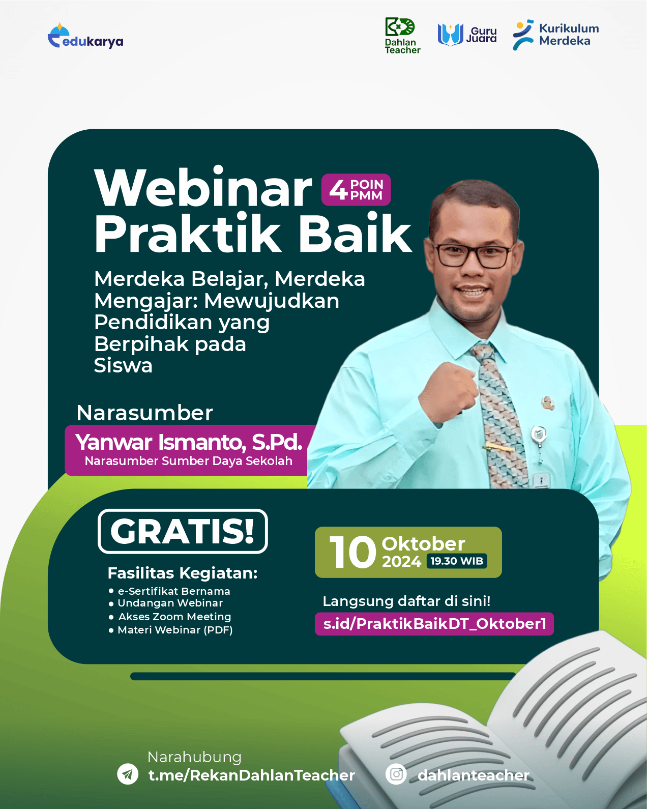 Webinar Praktik Baik Merdeka Belajar, Merdeka Mengajar: Mewujudkan Pendidikan yang Berpihak pada Siswa