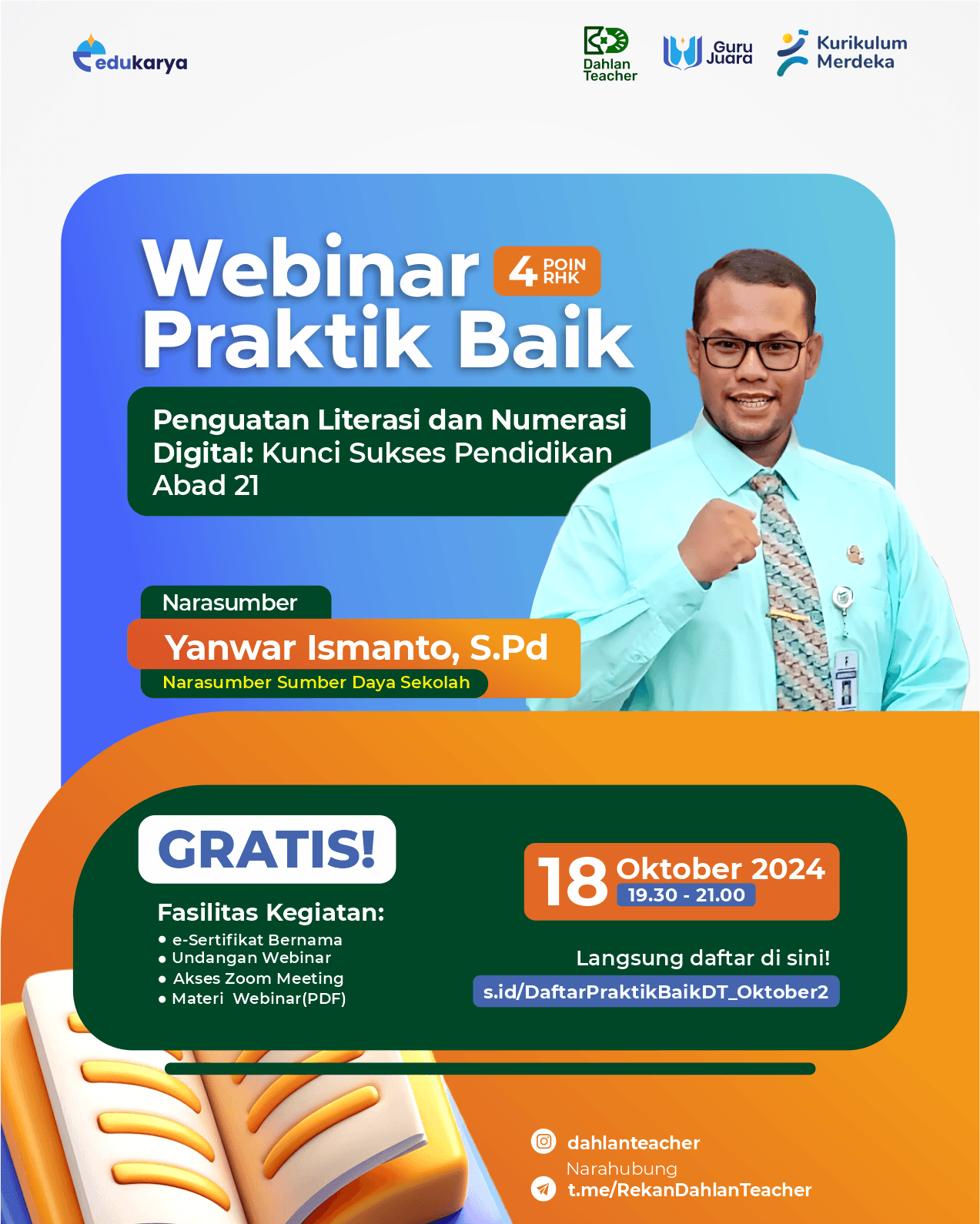 Webinar Praktik Baik: Penguatan Literasi dan Numerasi Digital: Kunci Sukses Pendidikan Abad 21
