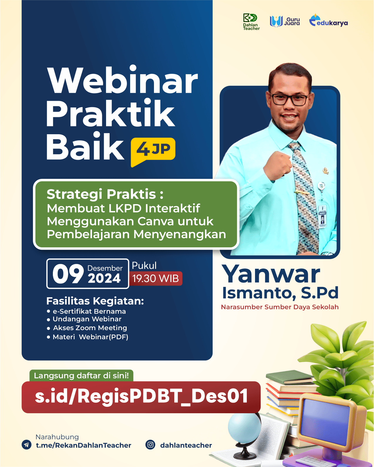 Webinar Praktik Baik 4 JP "Strategi Praktis: Membuat LKPD Interaktif Menggunakan Canva untuk Pembelajaran Menyenangkan"