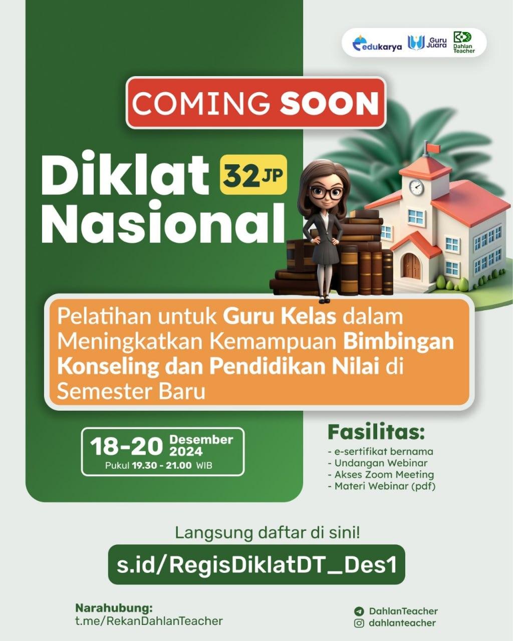 DIKLAT NASIONAL 32 JP: "Pelatihan untuk Guru Kelas dalam Meningkatkan Kemampuan Bimbingan Konseling dan Pendidikan Nilai di Semester Baru "
