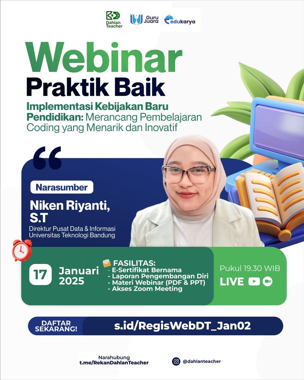 WEBINAR PRAKTIK BAIK "Implementasi Kebijakan Baru Pendidikan: Merancang Pembelajaran Coding yang Menarik dan Inovatif"
