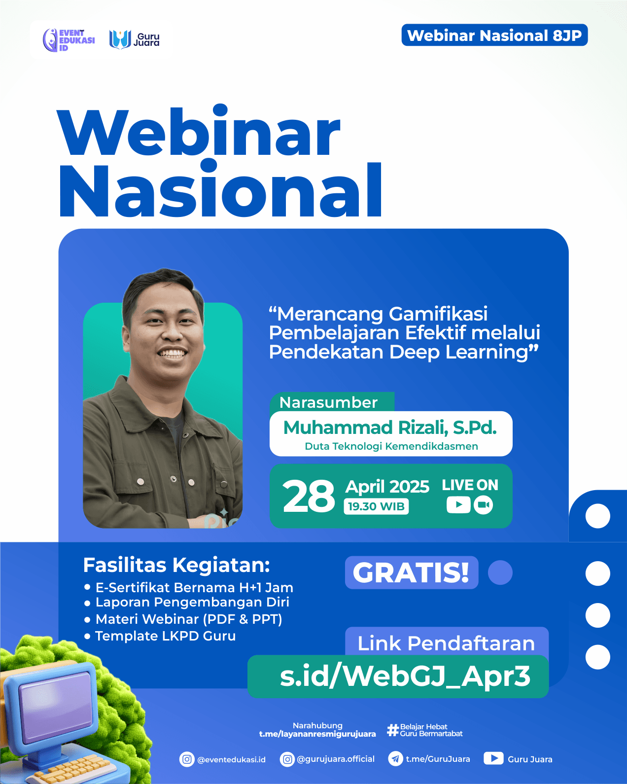 Webinar Berbagi Praktik Baik "Merancang Gamifikasi Pembelajaran Efektif melalui Pendekatan Deep Learning"