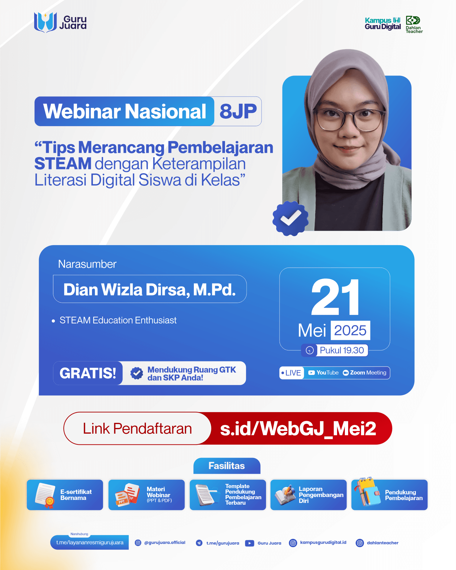 Webinar Berbagi Praktik Baik "Tips Merancang Pembelajaran STEAM dengan Keterampilan Literasi Digital Siswa di Kelas"