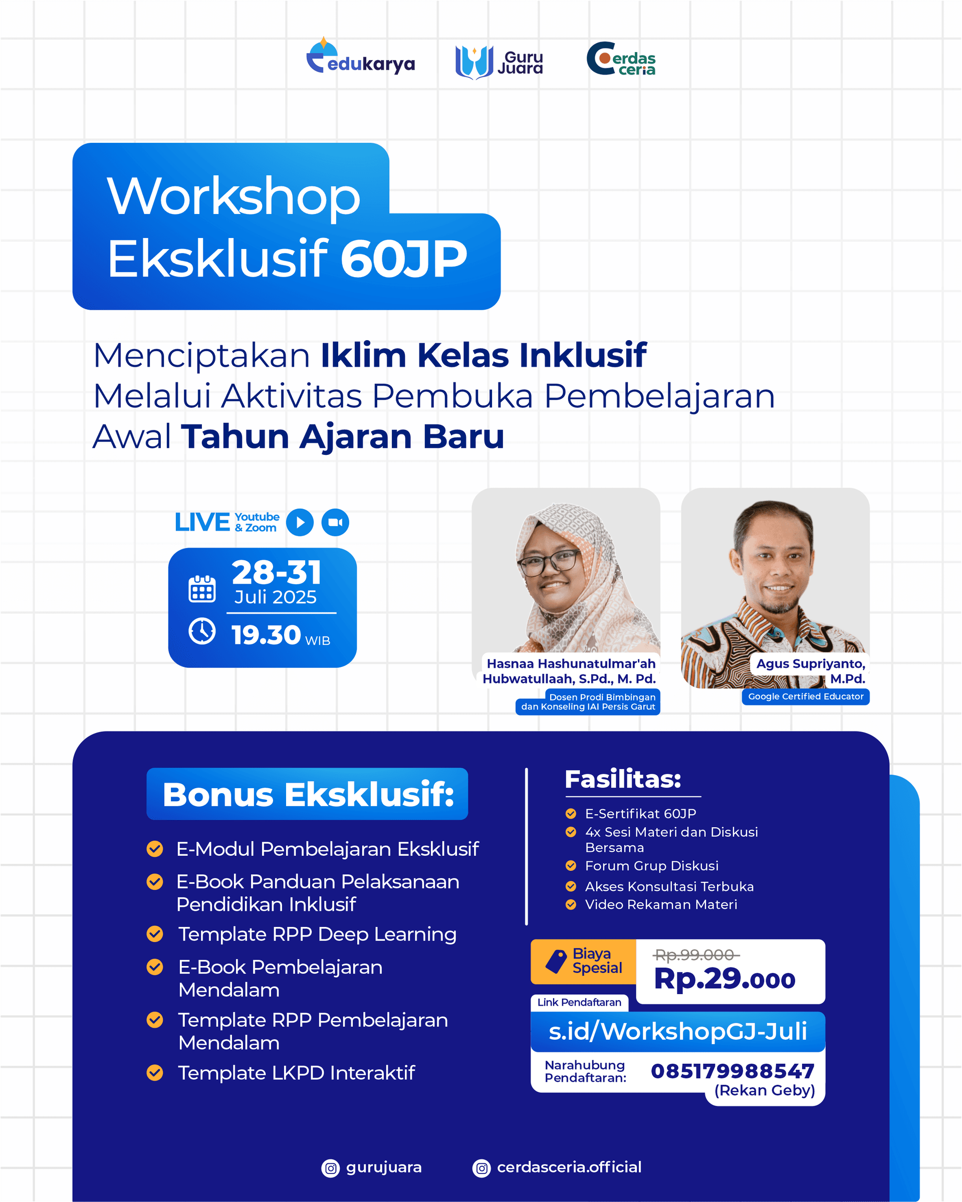 Workshop Eksklusif 60JP "Menciptakan Iklim Kelas Inklusif Melalui Aktivitas Pembuka Pembelajaran Awal Tahun Ajaran Baru""