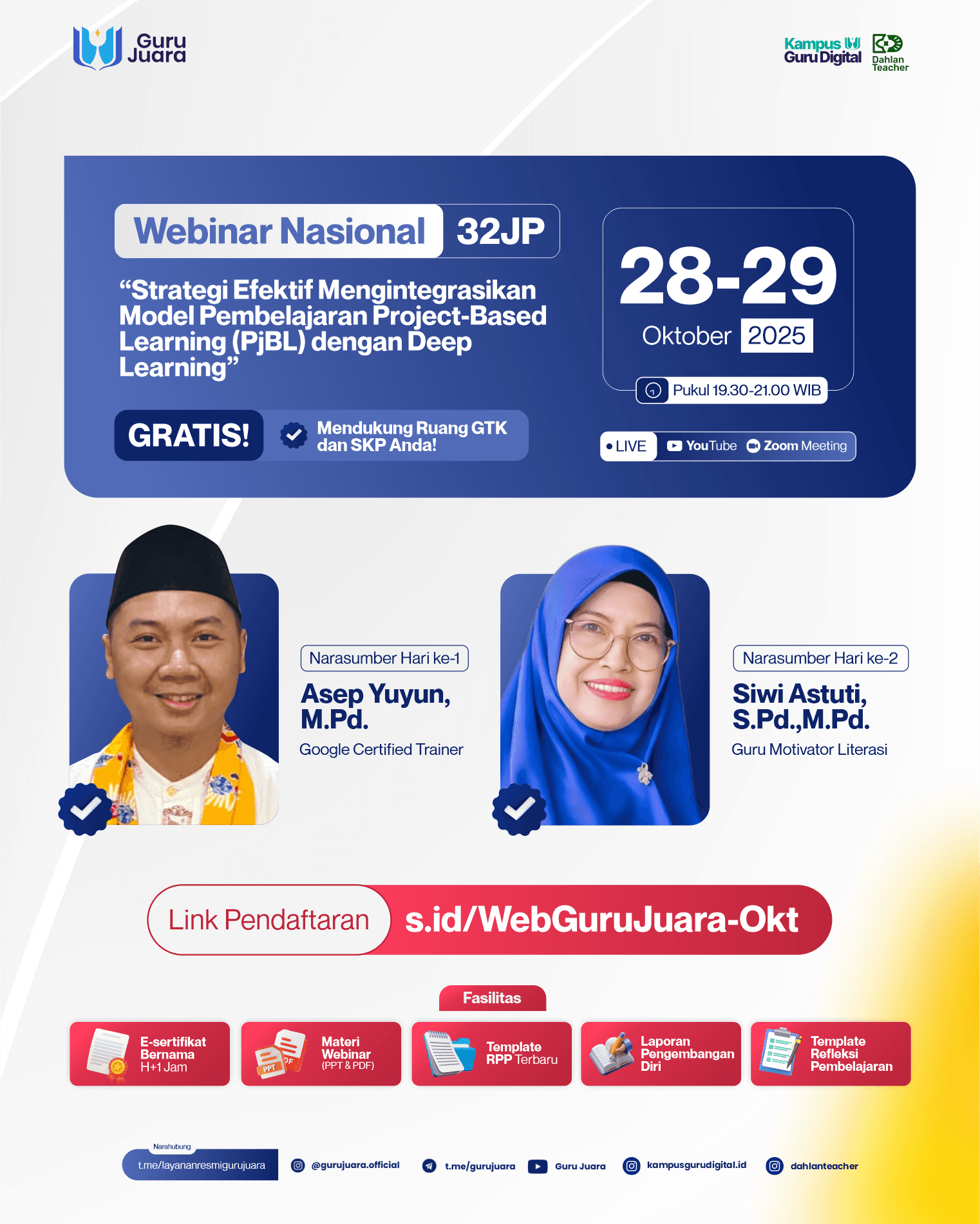 Webinar Nasional 32 JP dengan tema "Strategi Efektif Mengintegrasikan Model Pembelajaran Project-Based Learning (PjBL) dengan Deep Learning"