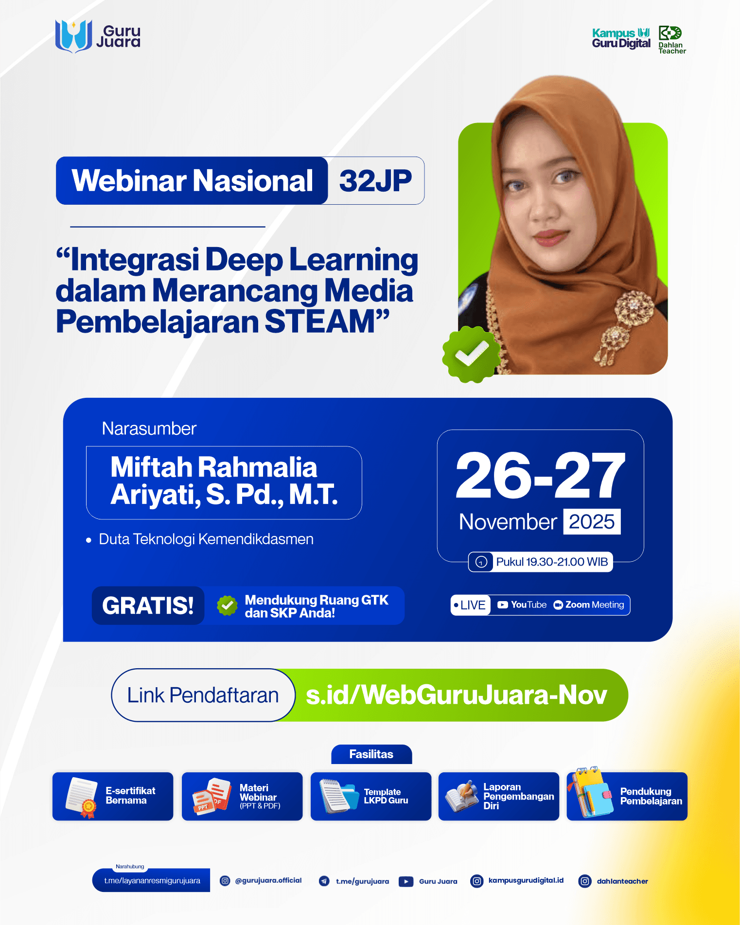  Webinar Nasional 32 JP dengan tema "Integrasi Deep Learning dalam Merancang Media Pembelajaran STEAM"