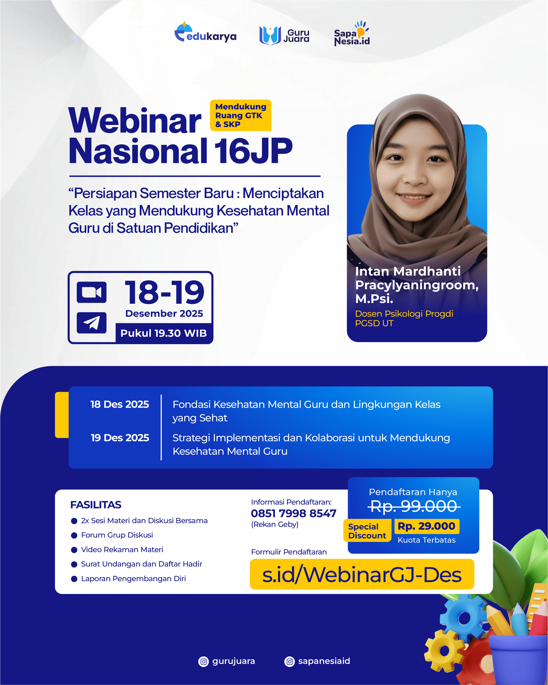 Webinar Nasional 16JP: Persiapan Semester Baru : Menciptakan Kelas yang Mendukung Kesehatan Mental Guru di Satuan Pendidikan