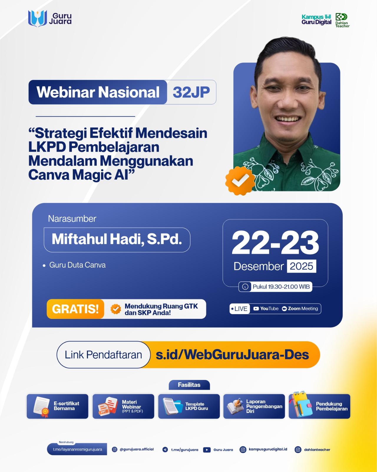Webinar Nasional 32 JP dengan tema "Strategi Efektif Mendesain LKPD Pembelajaran Mendalam Menggunakan Canva Magic AI"