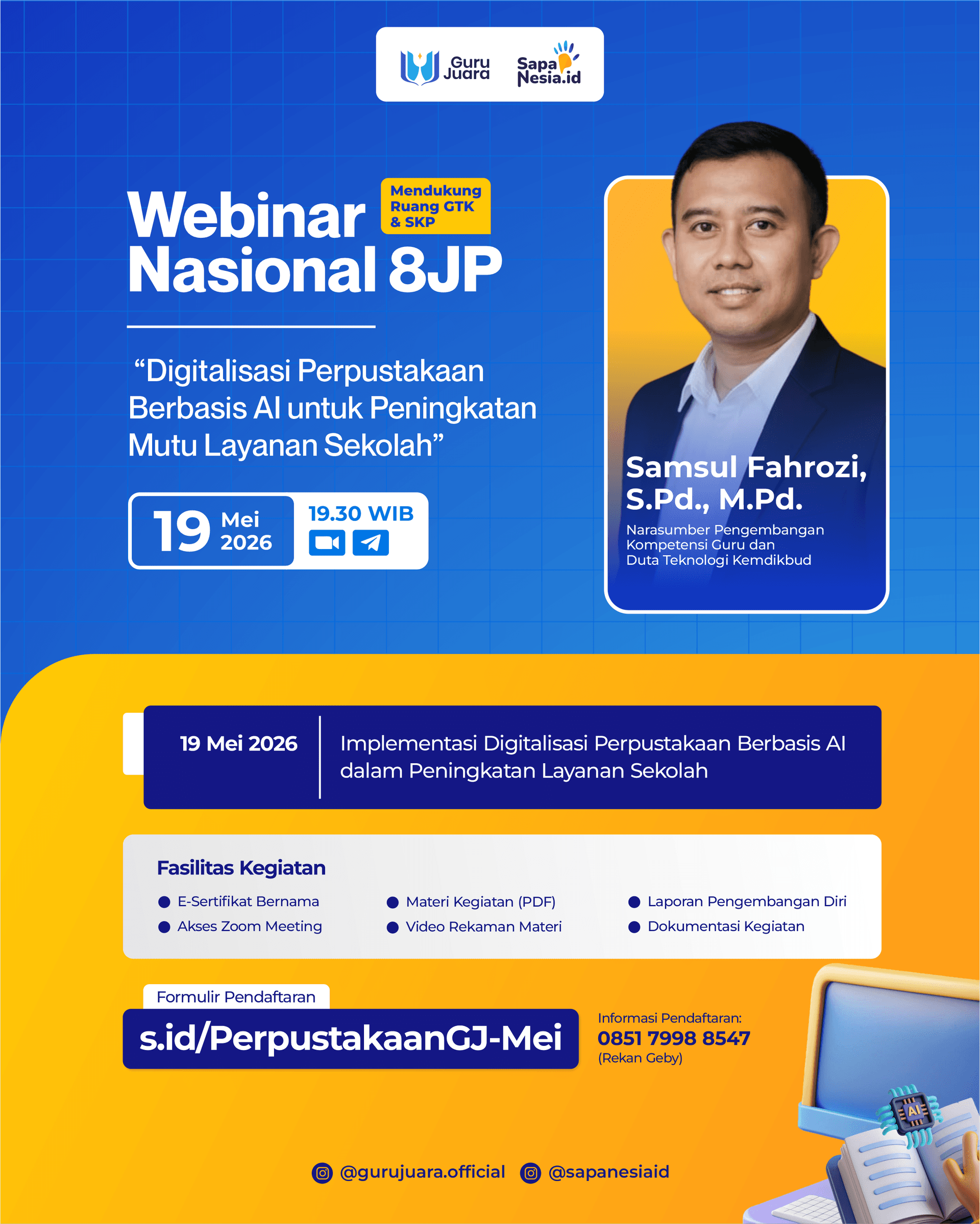 Webinar Perpustakaan 8JP: ''Digitalisasi Perpustakaan Berbasis AI untuk Peningkatan Mutu Layanan Sekolah''