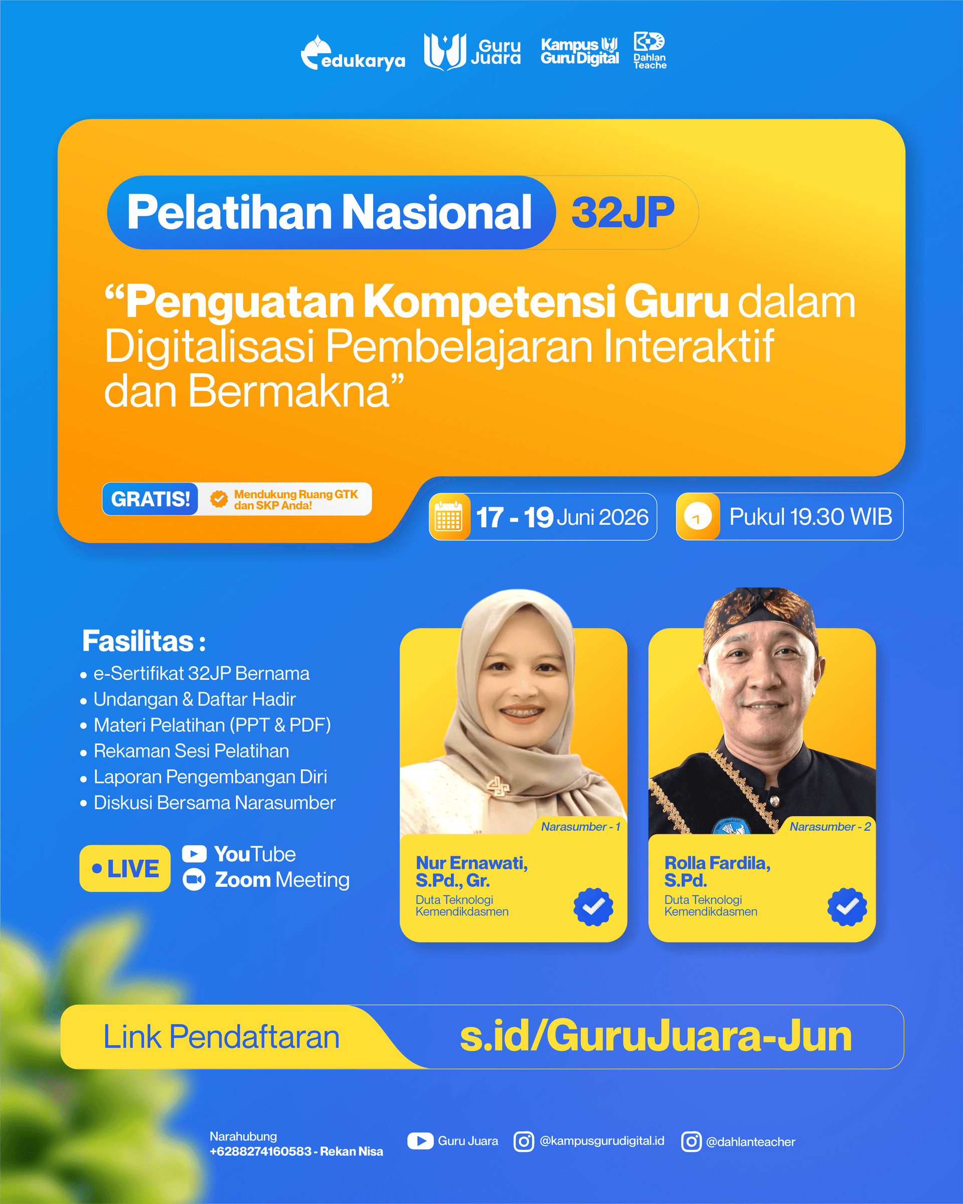 Pelatihan Nasional 32 JP: "Penguatan Kompetensi Guru dalam Digitalisasi Pembelajaran Interaktif dan Bermakna"