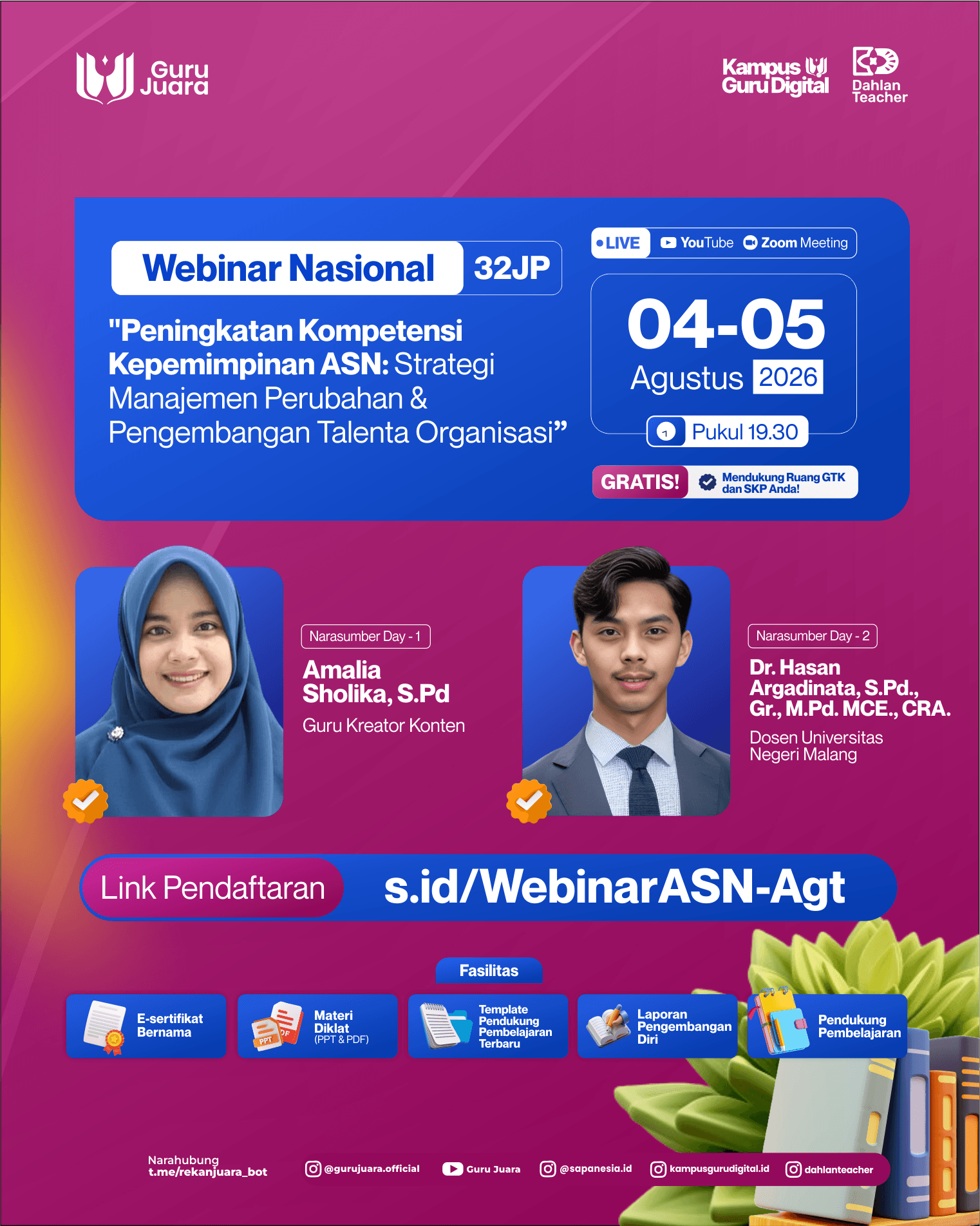 Webinar Nasional 32 JP: "Peningkatan Kompetensi Kepemimpinan ASN: Strategi Manajemen Perubahan & Pengembangan Talenta Organisasi"