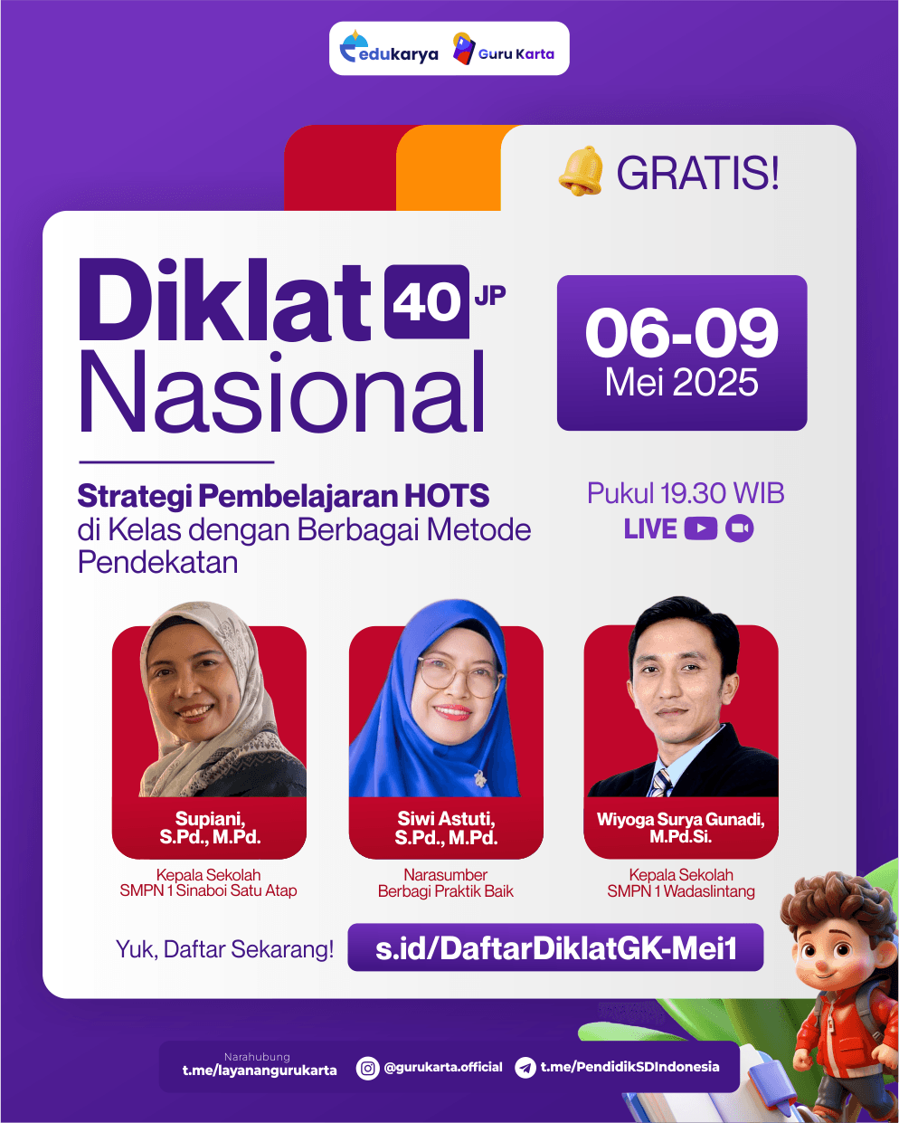 Diklat Nasional 40JP: "Strategi Pembelajaran HOTS di Kelas dengan Berbagai Metode Pendekatan"