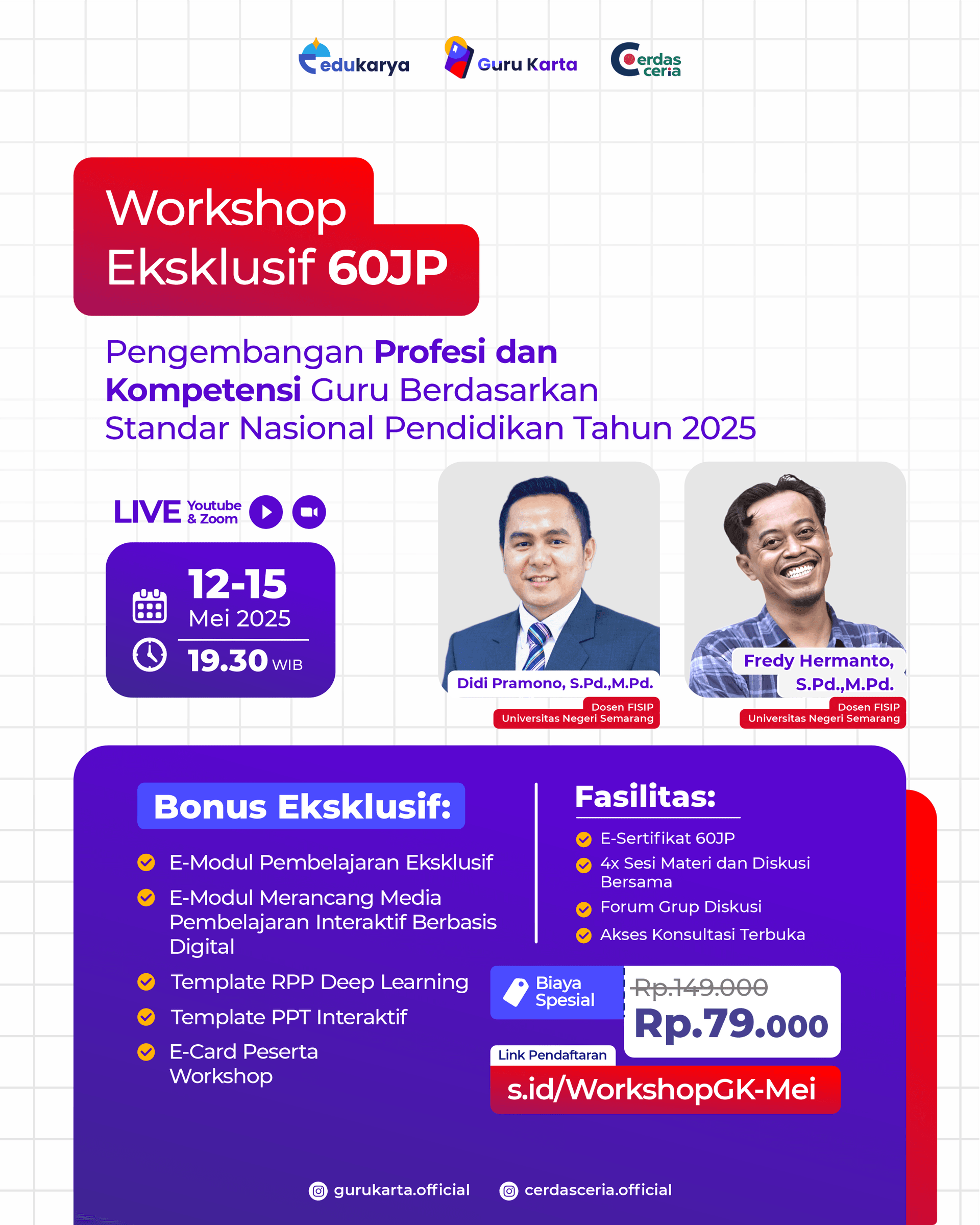 Workshop Eksklusif 60 JP: "Pengembangan Profesi dan Kompetensi Guru Berdasarkan Standar Nasional Pendidikan Tahun 2025"