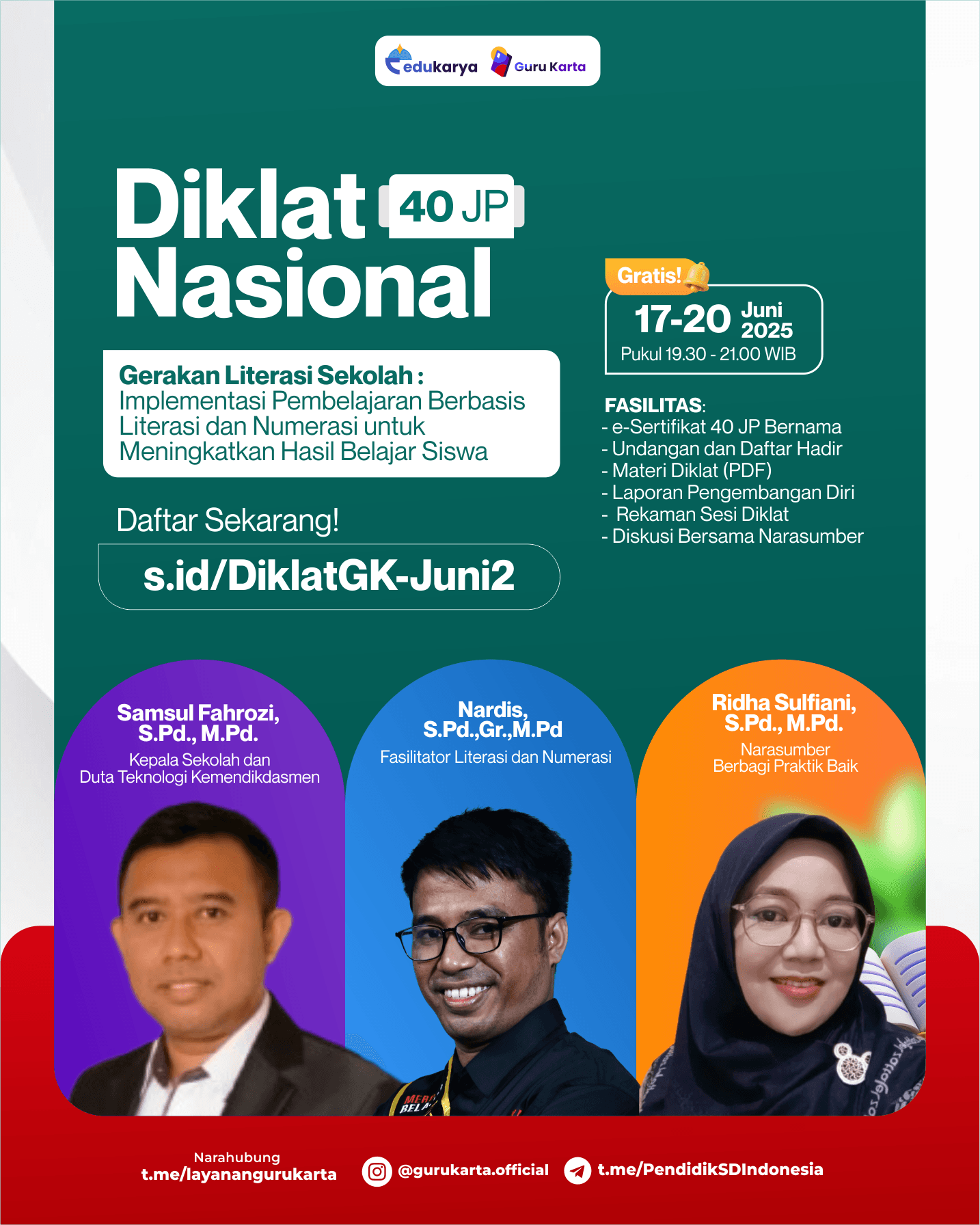 DIKLAT NASIONAL 40 JP "Gerakan Literasi Sekolah : Implementasi Pembelajaran Berbasis Literasi dan Numerasi Awal Ajaran Baru"