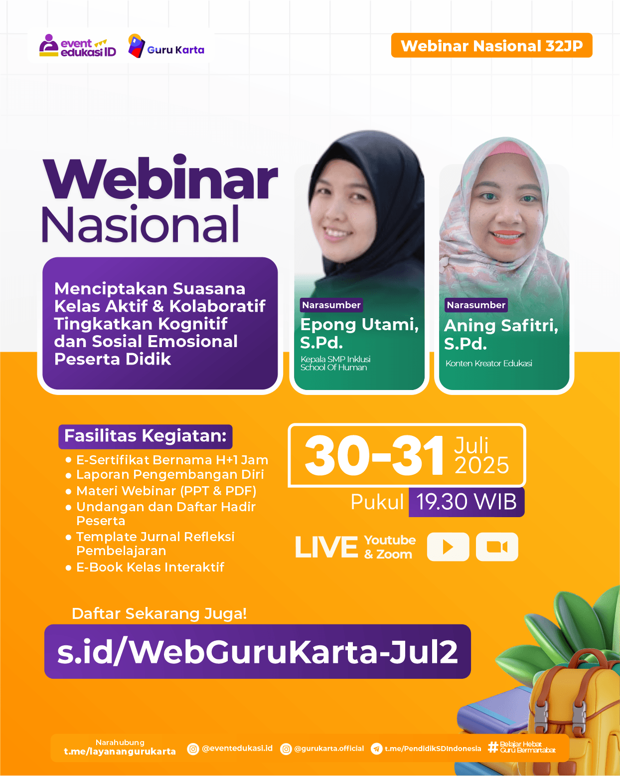 WEBINAR NASIONAL 32 JP "Menciptakan Suasana Kelas Aktif & Kolaboratif Tingkatkan Kognitif dan Sosial Emosional Peserta Didik"