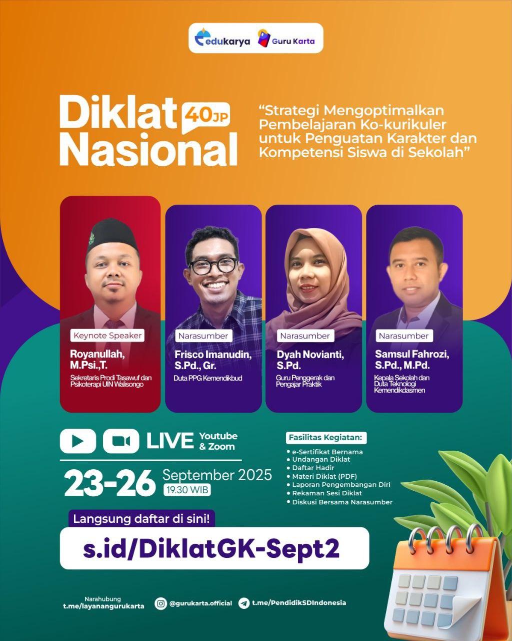 Diklat Nasional 40 JP Strategi  Mengoptimalkan Pembelajaran Ko-kurikuler untuk Penguatan Karakter dan Kompetensi Siswa