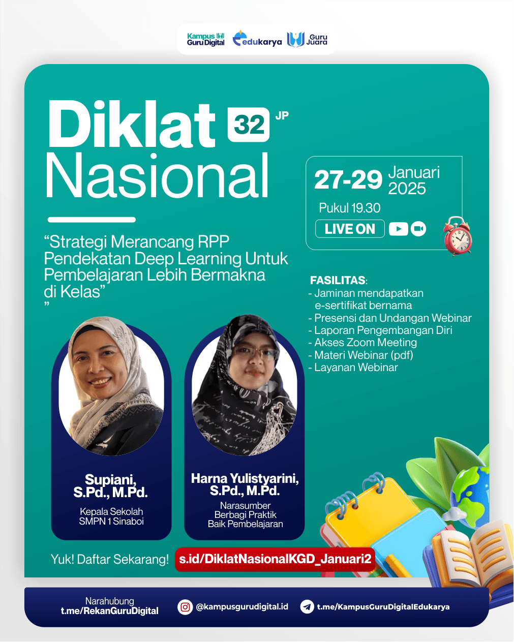Diklat Nasional 32JP : Strategi Merancang RPP Pendekatan Deep Learning Untuk Pembelajaran Lebih Bermakna di Kelas	