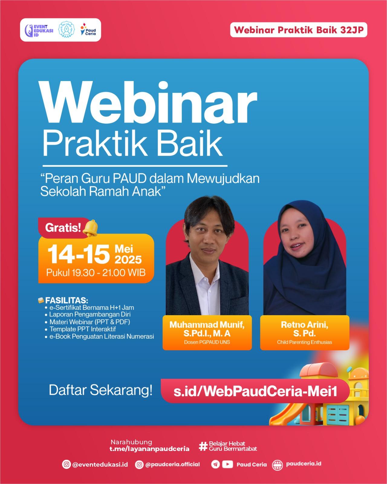 Webinar Praktik Baik 32 JP "Peran Guru PAUD dalam Mewujudkan Sekolah Ramah Anak"