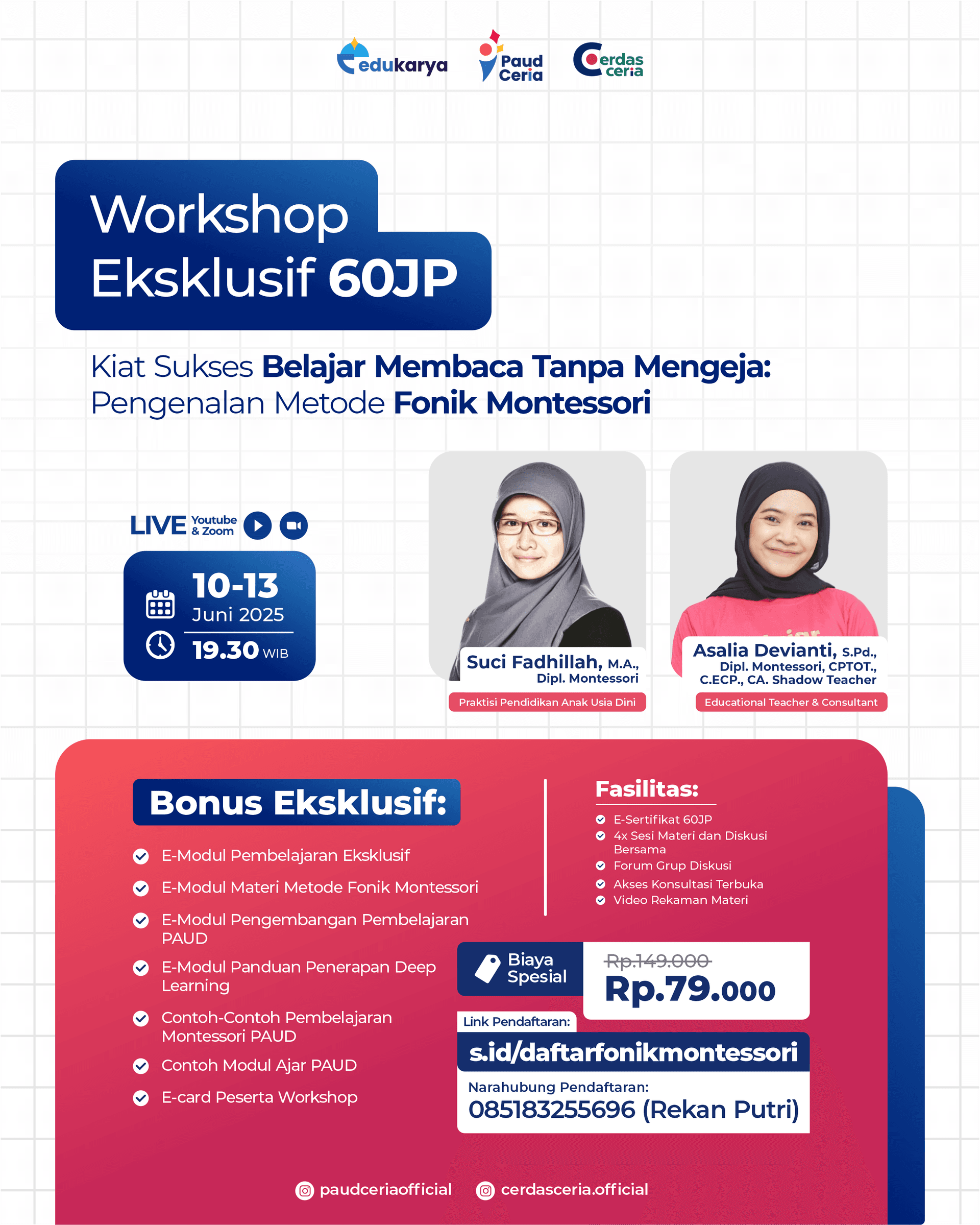 Workshop Eksklusif 60 JP: "Kiat Sukses Belajar Membaca Tanpa Mengeja: Pengenalan Metode Fonik Montessori"