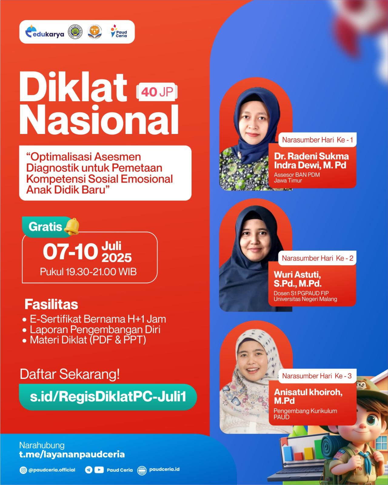 Diklat Nasional 40JP : "Optimalisasi Asesmen Awal untuk Pemetaan Kompetensi Sosial Emosional Anak Didik Baru"