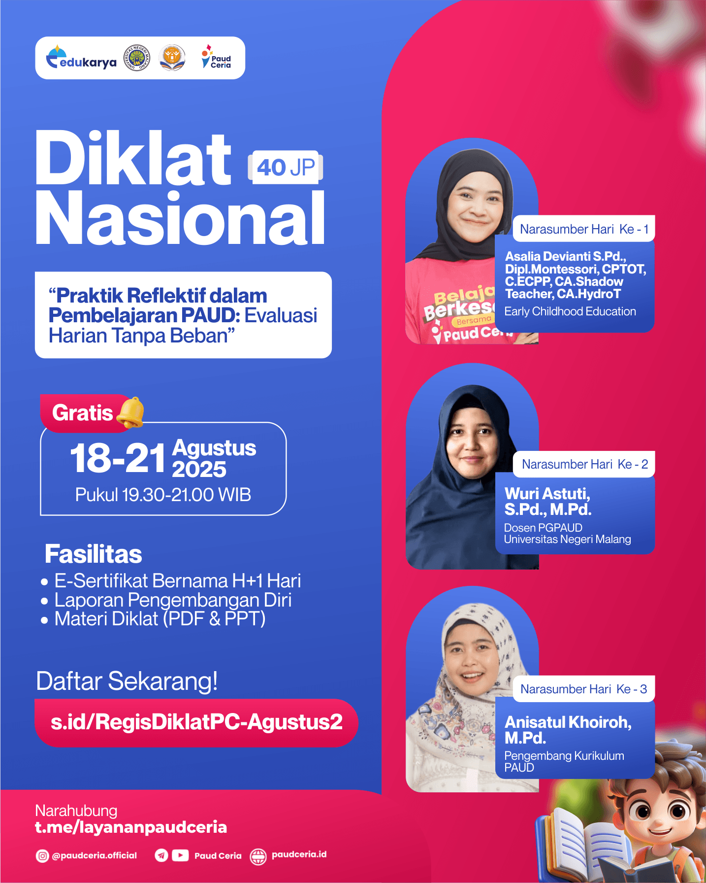 Diklat Nasional 40JP : Praktik Reflektif dalam Pembelajaran PAUD : Evaluasi Harian Tanpa Beban